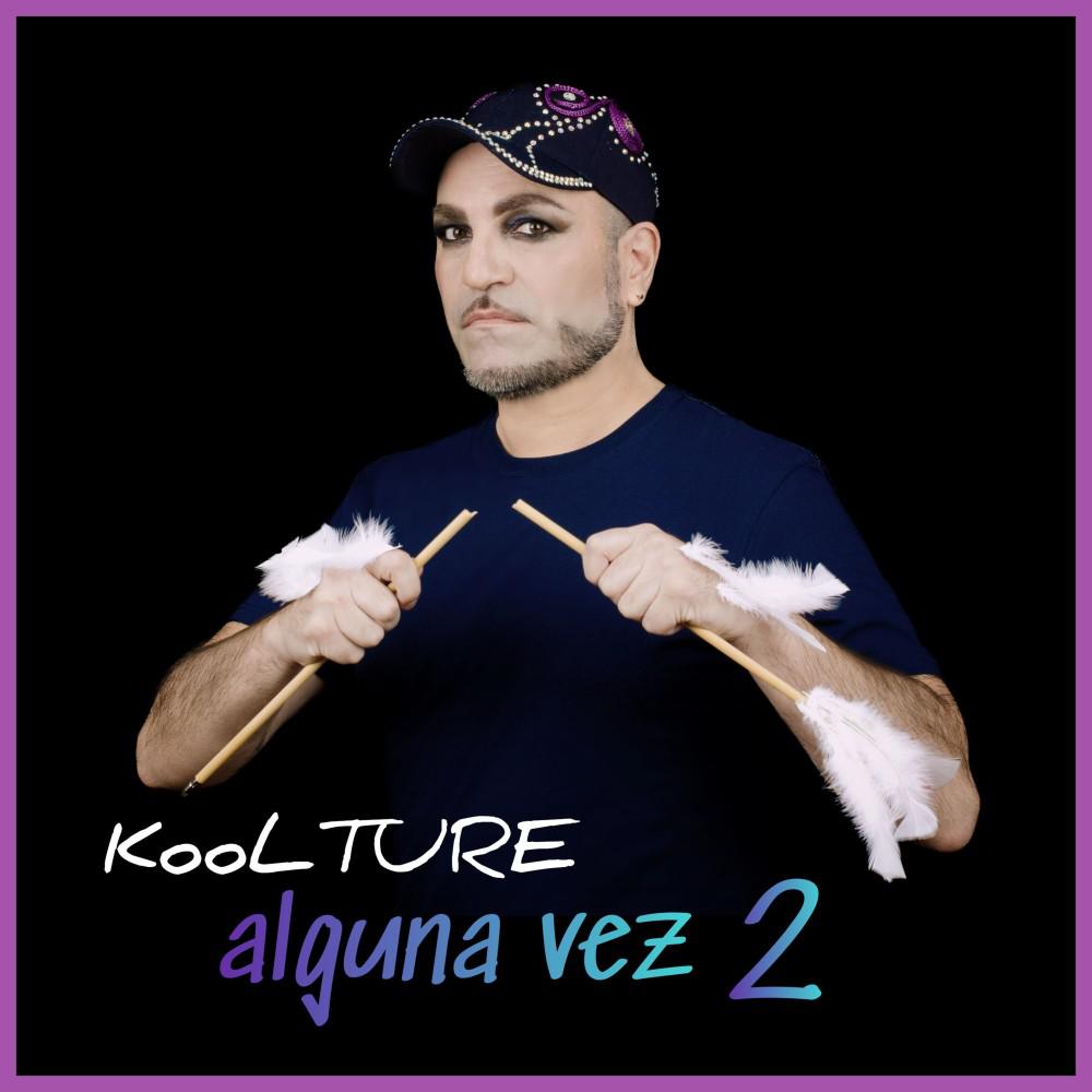 Постер альбома Alguna Vez 2