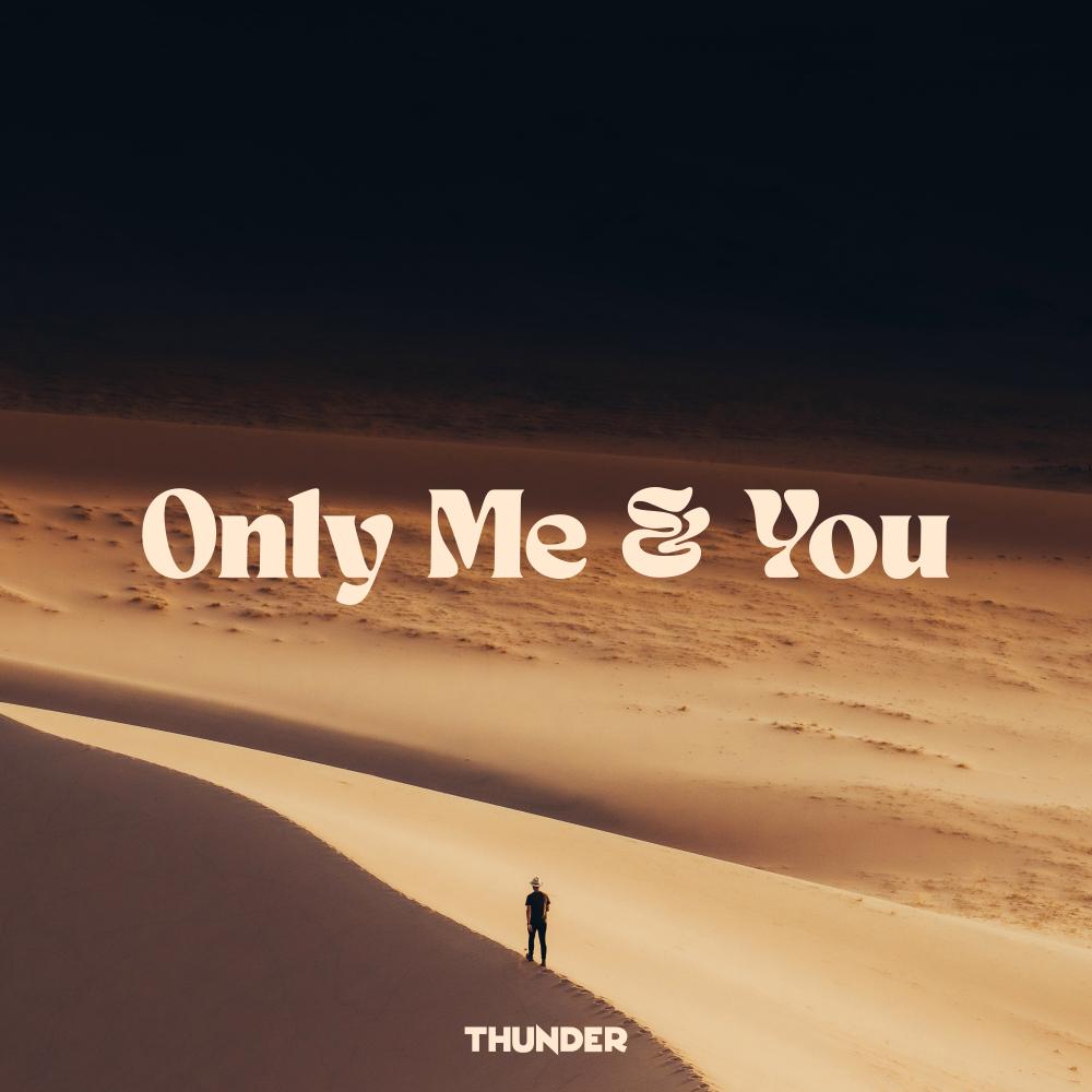 Постер альбома Only Me & You