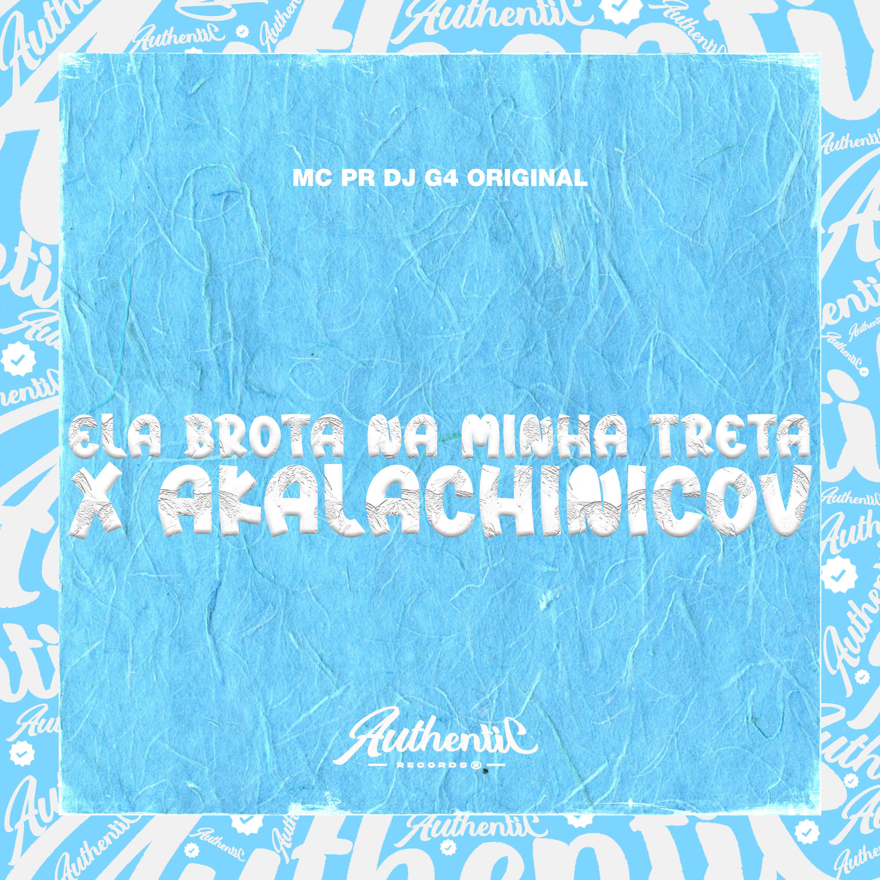 Постер альбома Ela Brota na Minha Treta X Akalachinicov