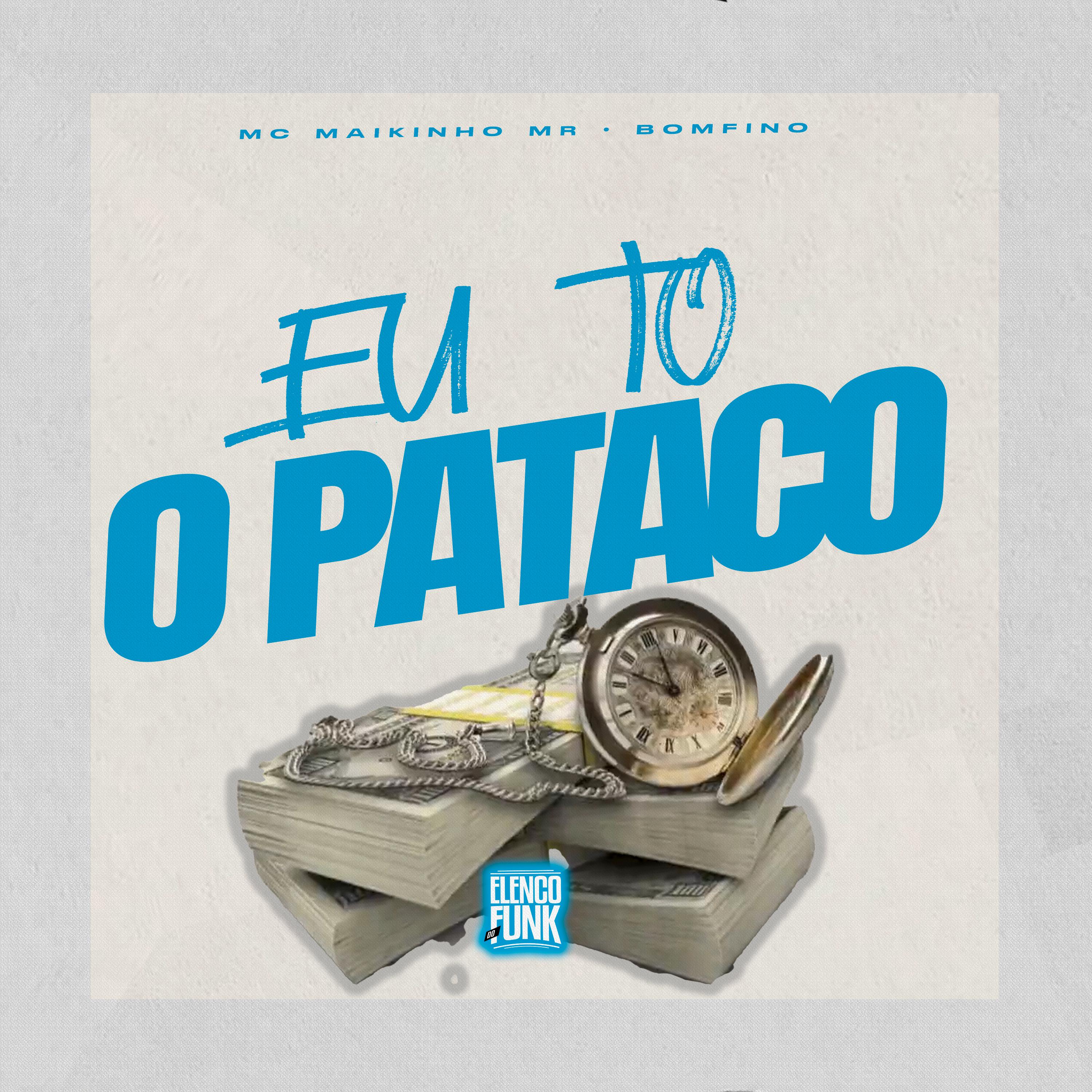 Постер альбома Eu To o Pataco