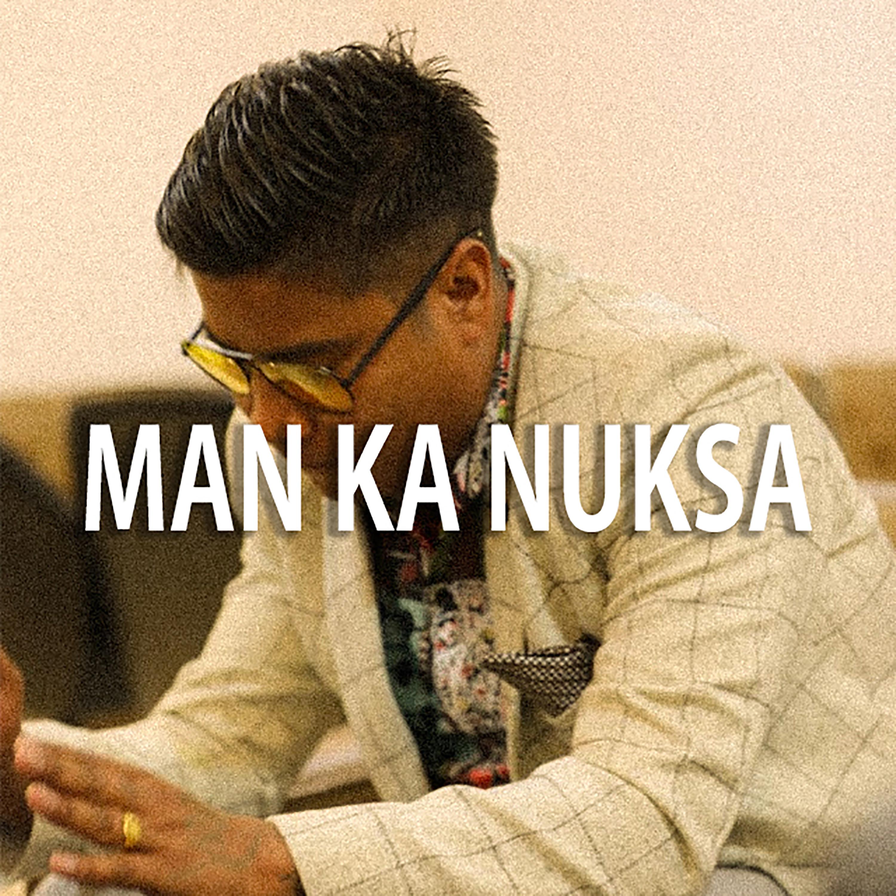 Постер альбома Man Ka Nuksa