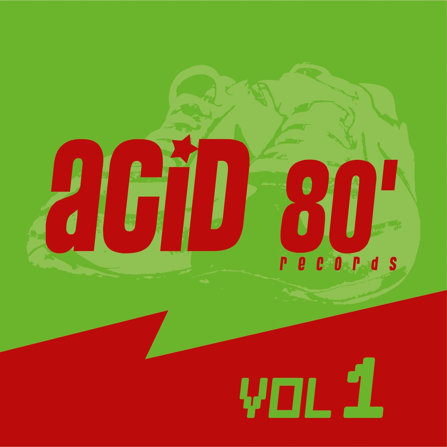 Постер альбома Acid 80, Vol. 1