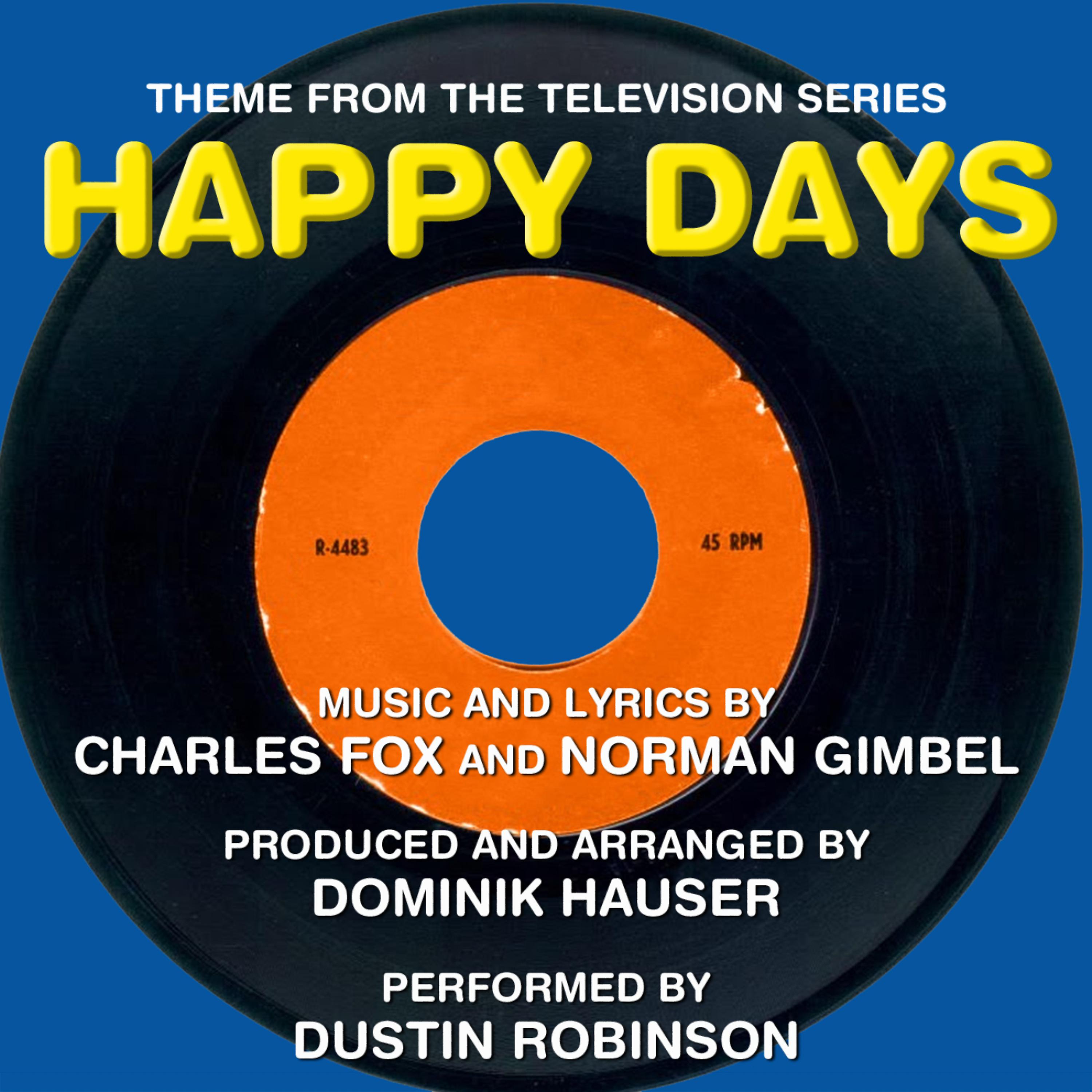 Постер альбома Happy Days - Theme from the TV Series (Charles Fox, Norman Gimbel)