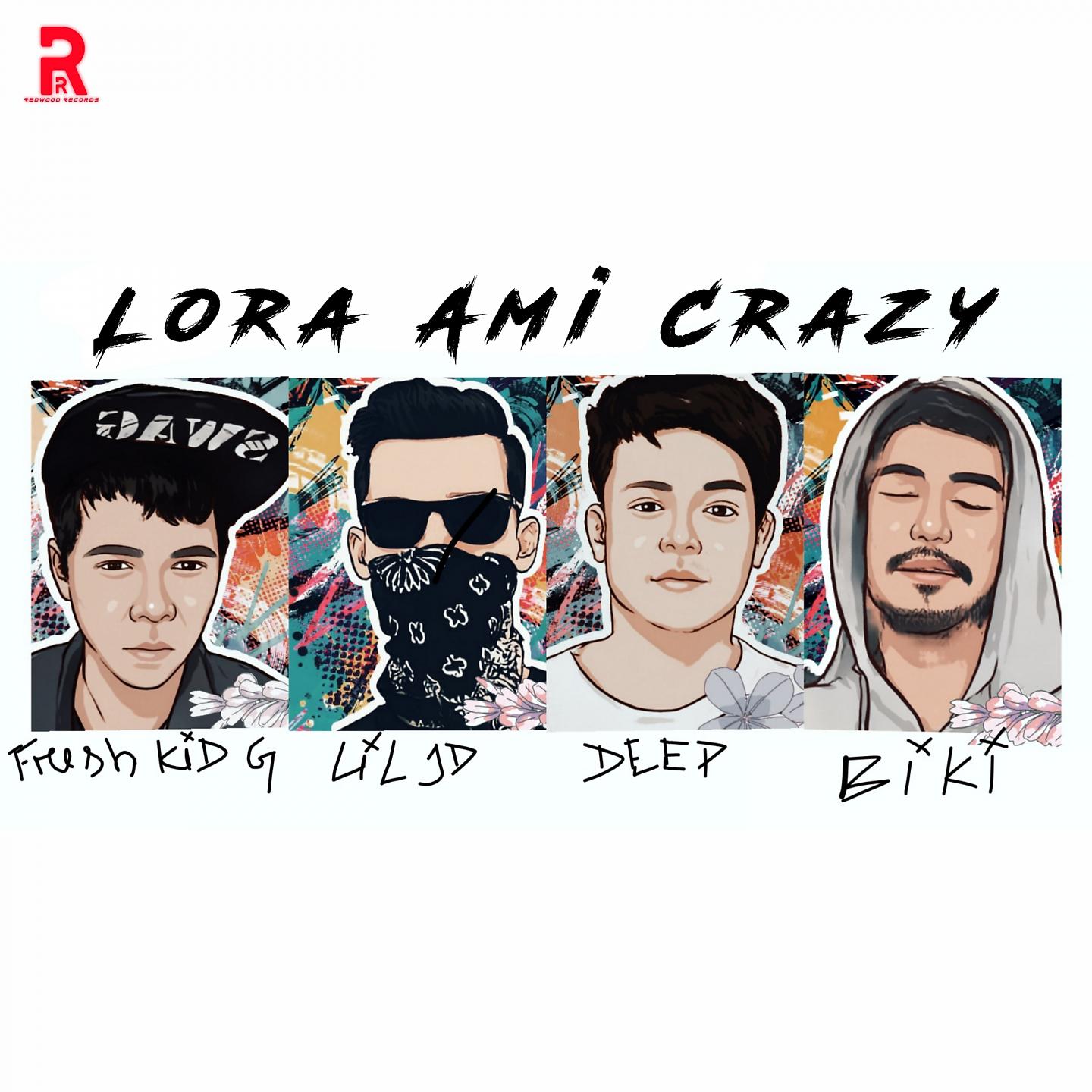 Постер альбома Lora Ami Crazy
