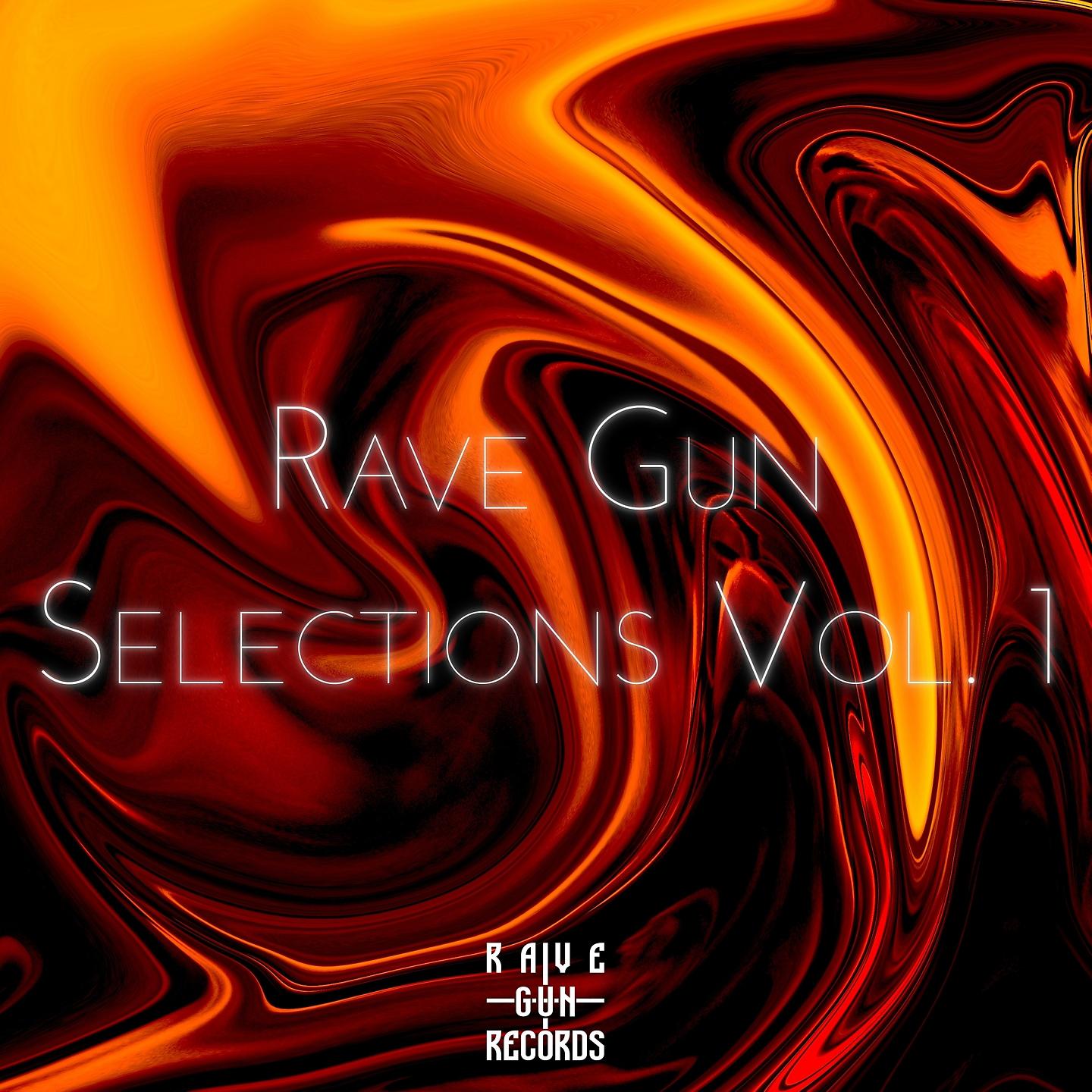 Постер альбома Rave Gun Selections, Vol. 1