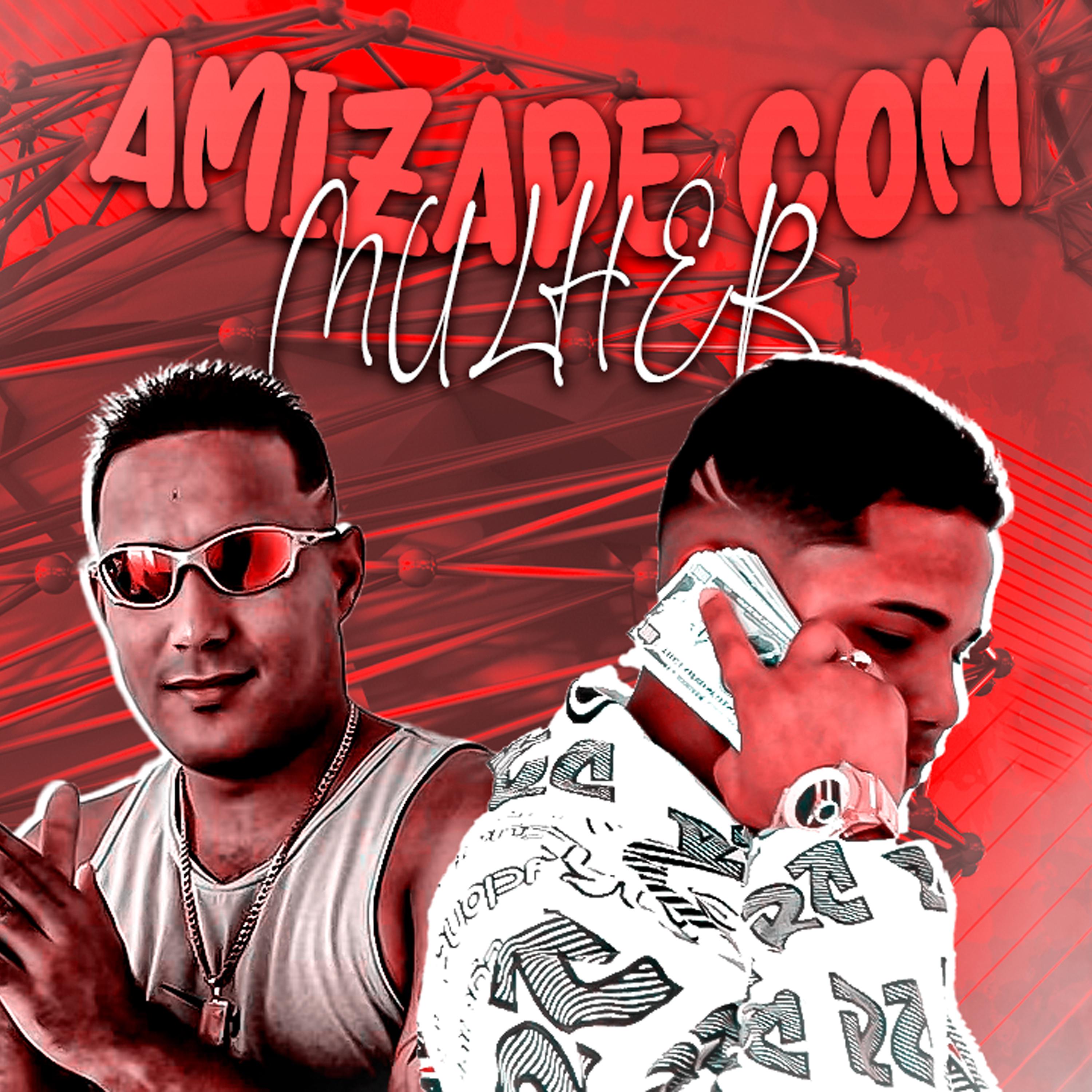 Постер альбома Amizade Com Mulher