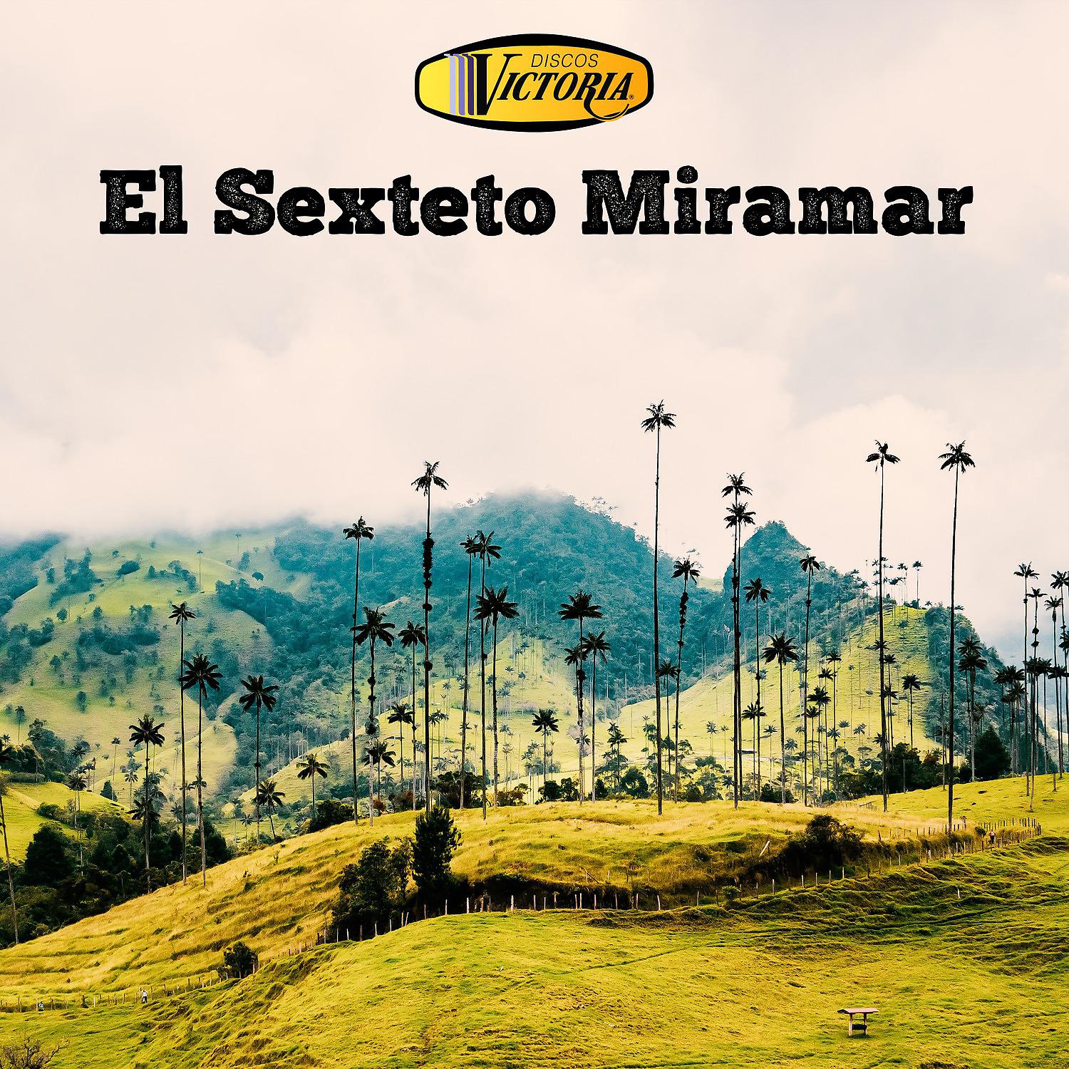 Постер альбома El Sexteto Miramar