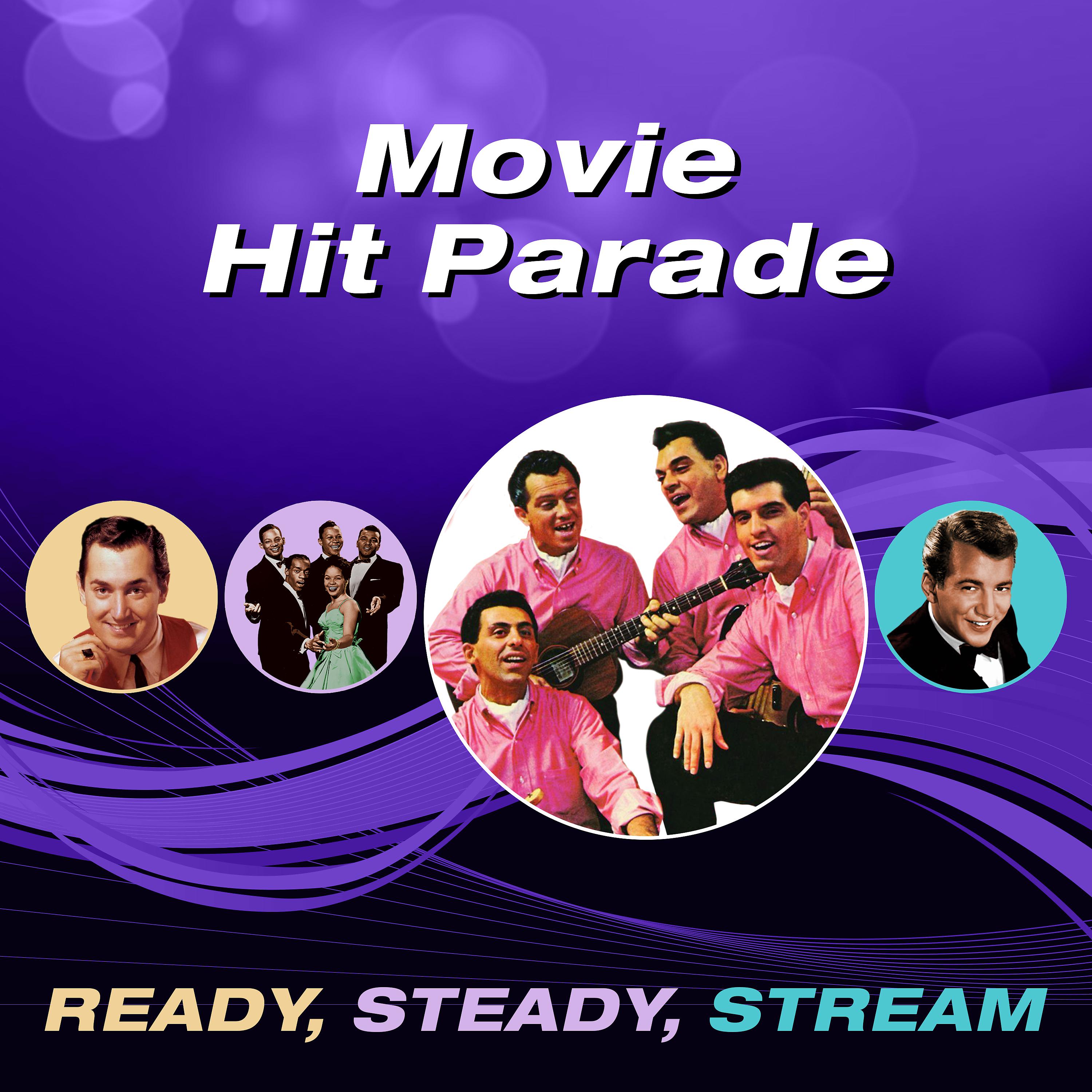 Постер альбома Movie Hit Parade (Ready, Steady, Stream)