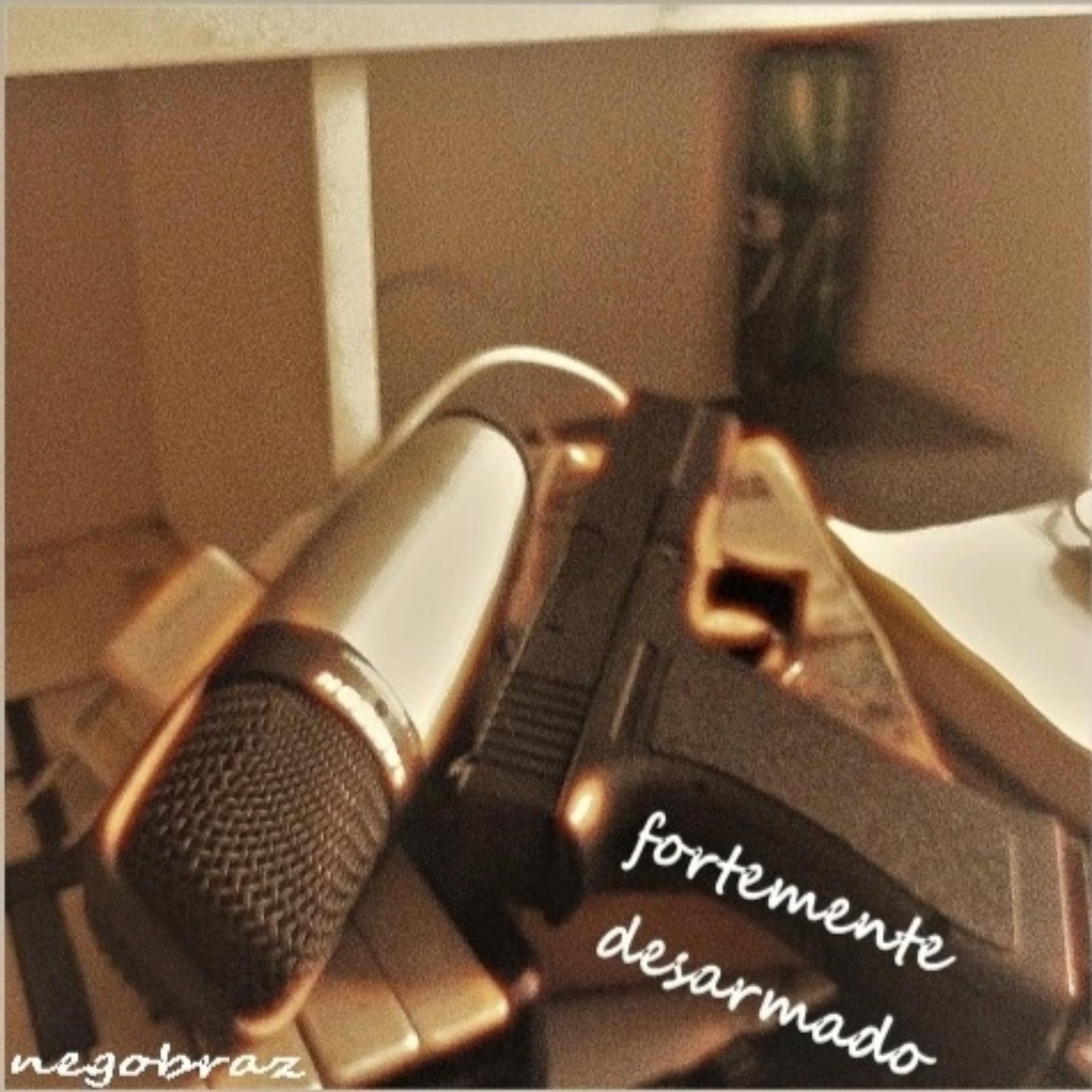 Постер альбома Fortemente Desarmado