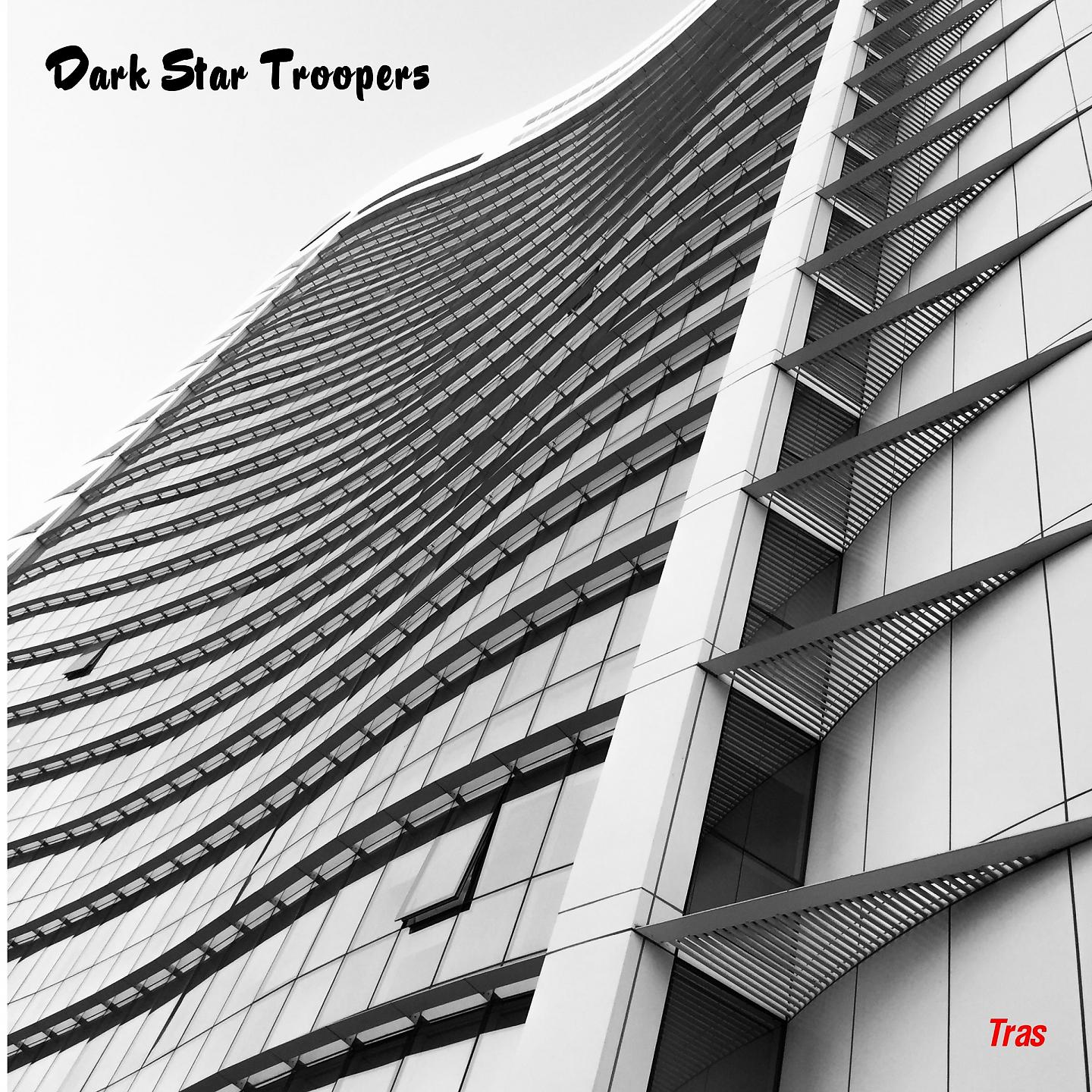 Постер альбома Dark Star Troopers