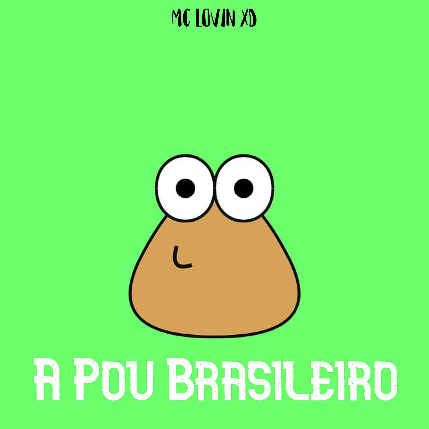 Постер альбома A Pou Brasileiro