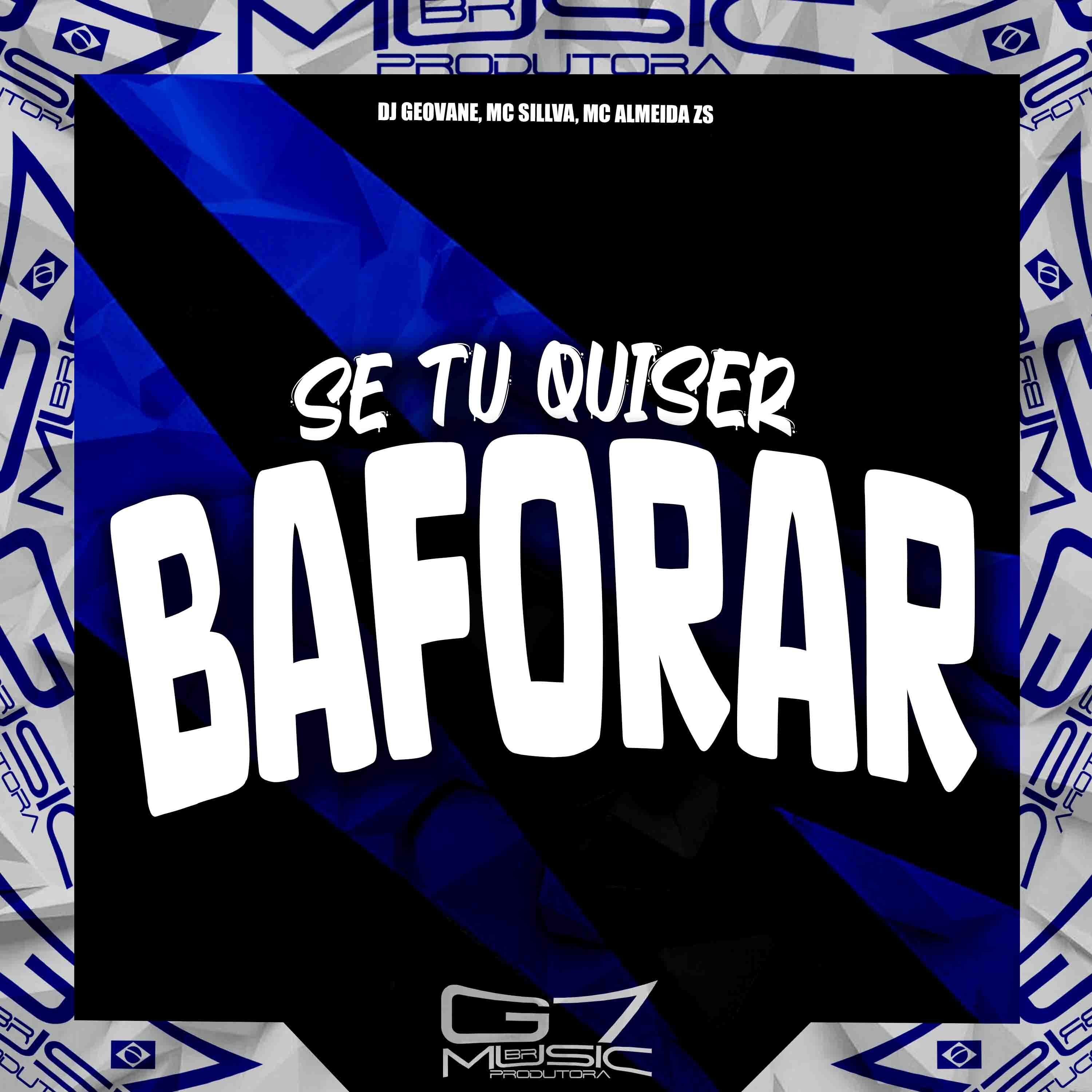Постер альбома Se Tu Quiser Baforar
