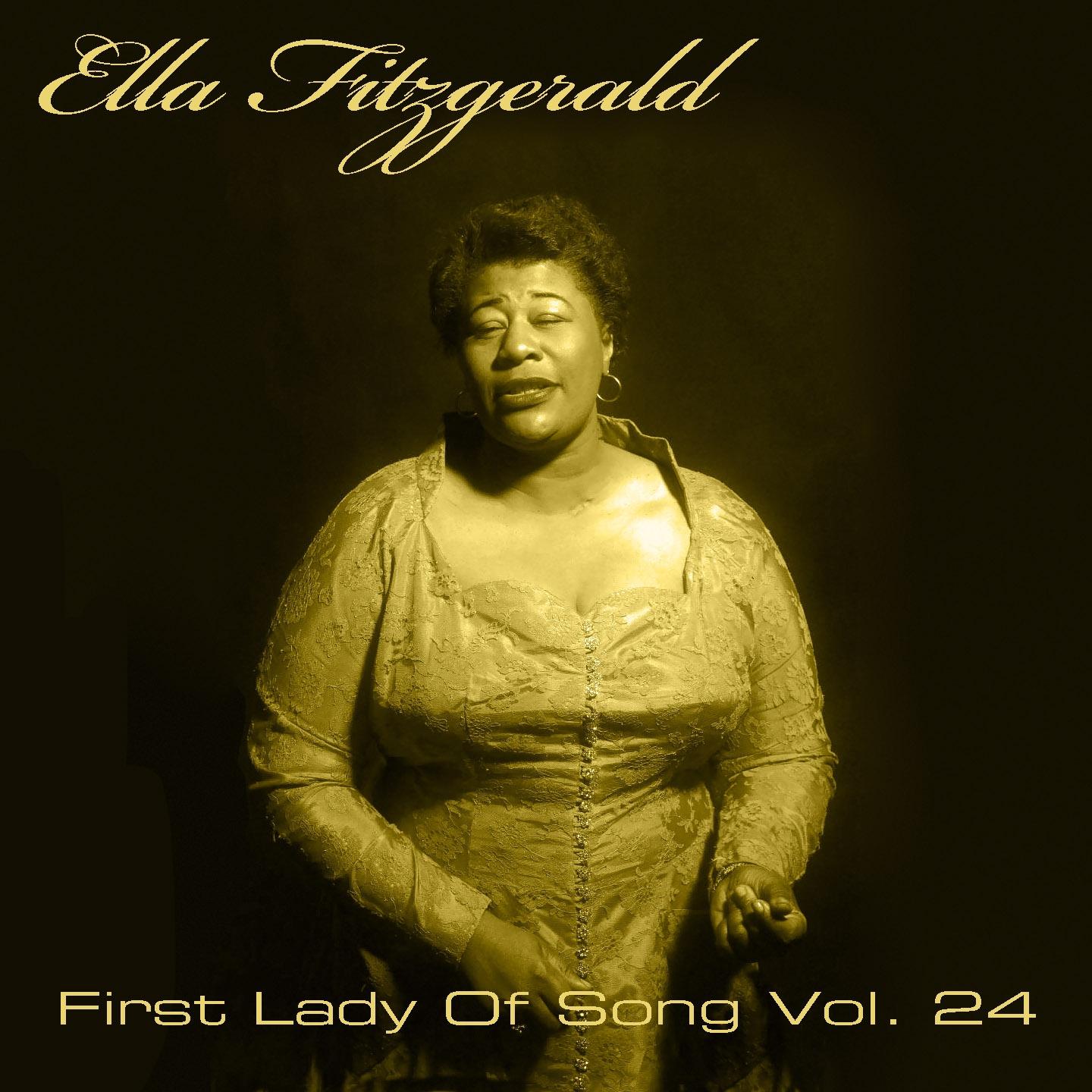Постер альбома Ella Fitzgerald First Lady Of Song, Vol. 24