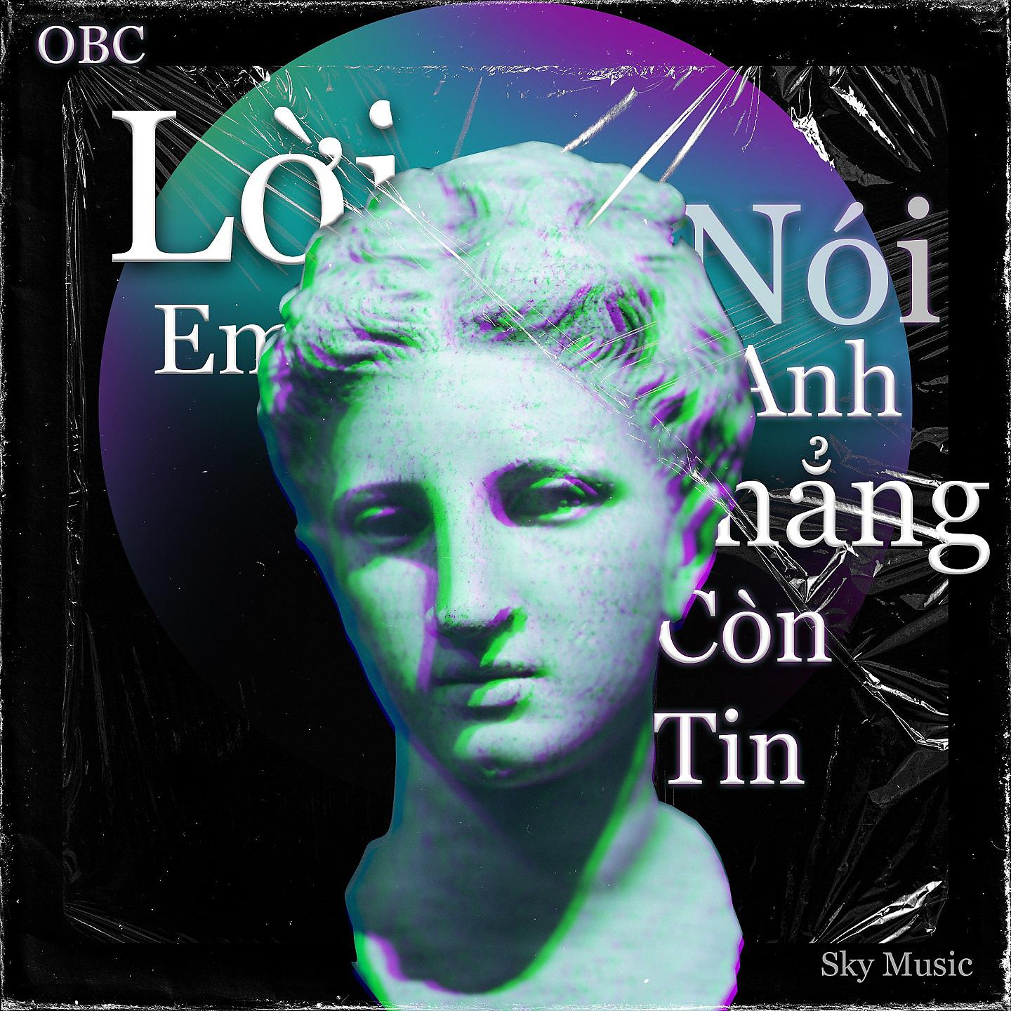 Постер альбома Lời Em Nói Anh Chẳng Còn Tin