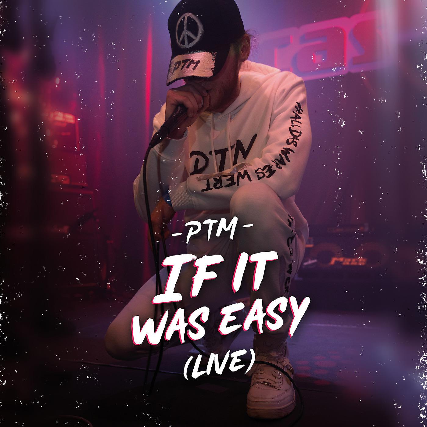 Постер альбома If It Was Easy (Live)