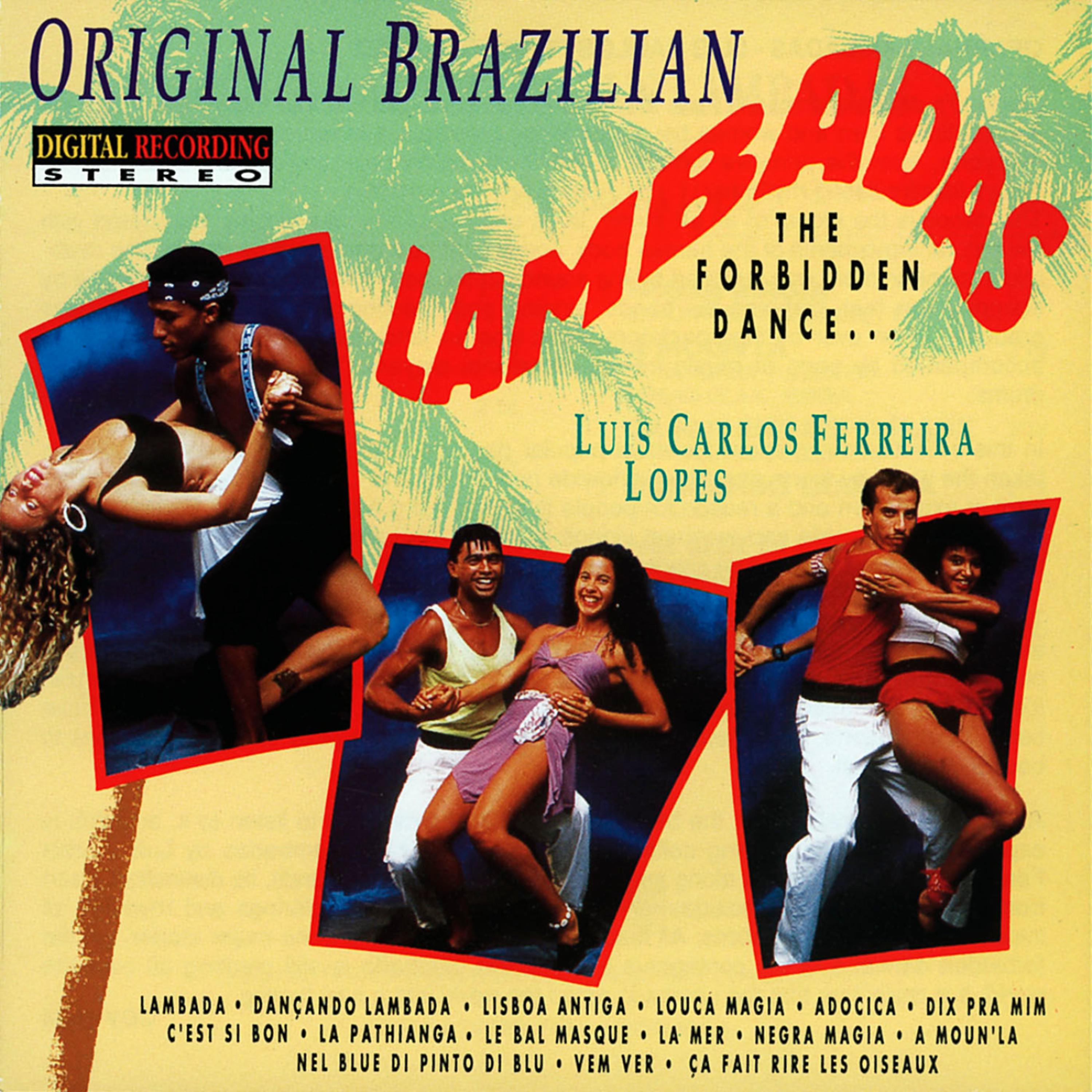 Постер альбома Original Brazilian Lambadas: The Forbidden Dance
