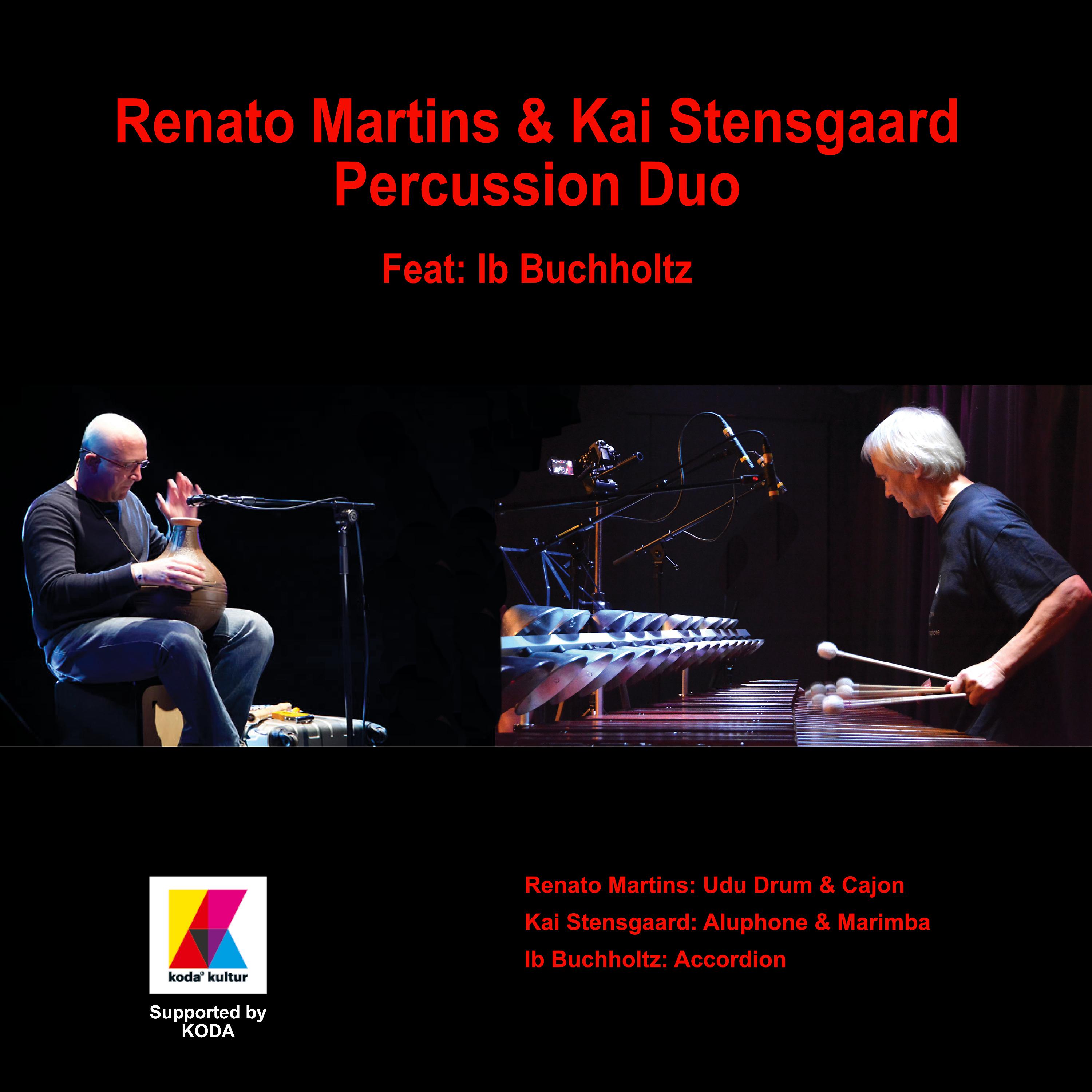 Постер альбома Renato Martins & Kai Stensgaard Percussion Duo