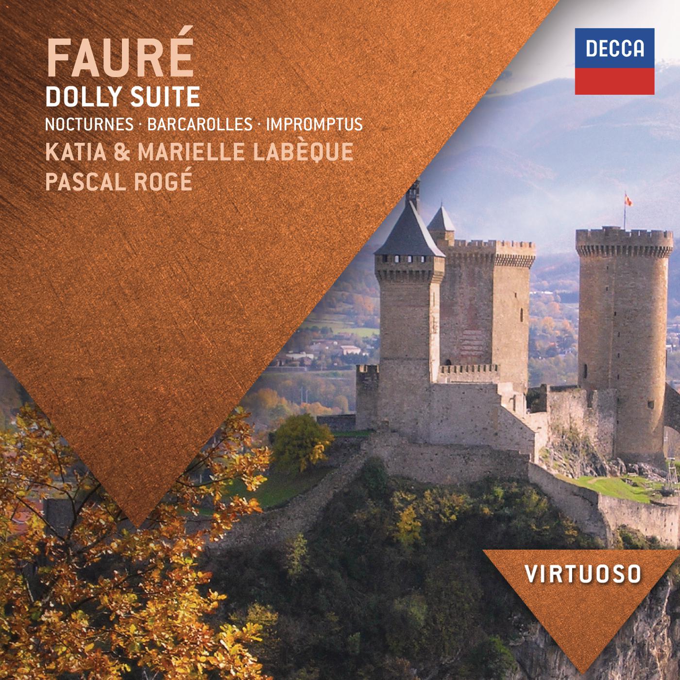 Постер альбома Fauré: Dolly Suite; Nocturnes; Barcarolles; Impromptus