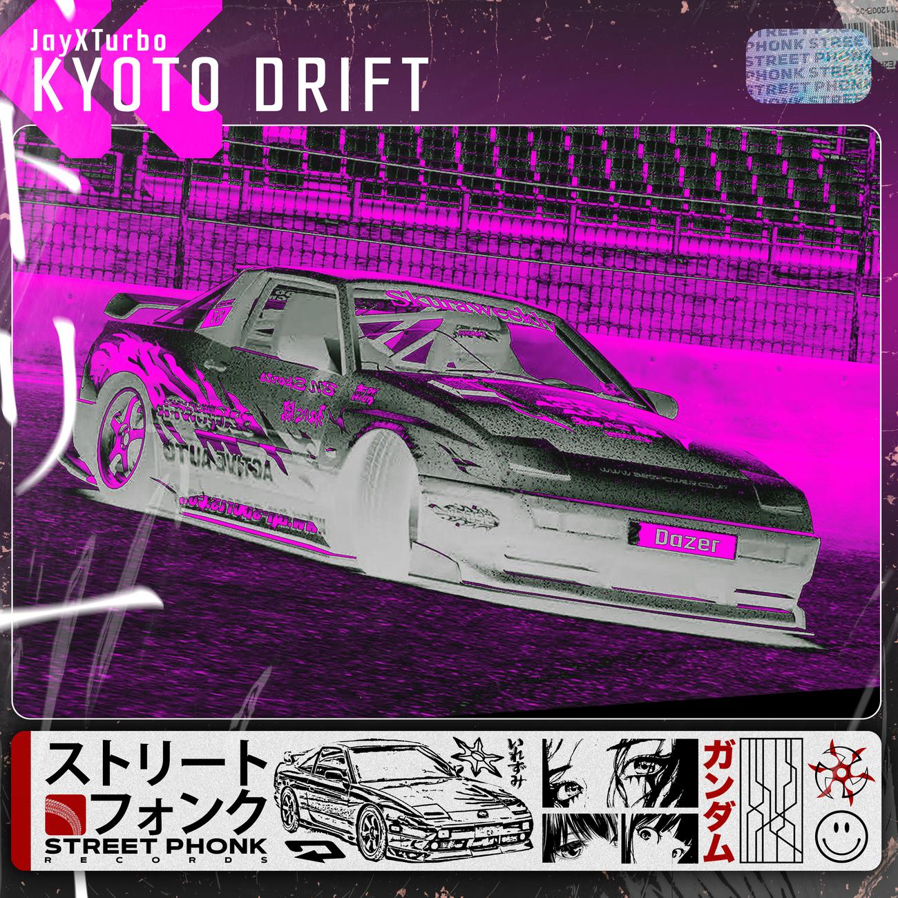 Постер альбома Kyoto Drift