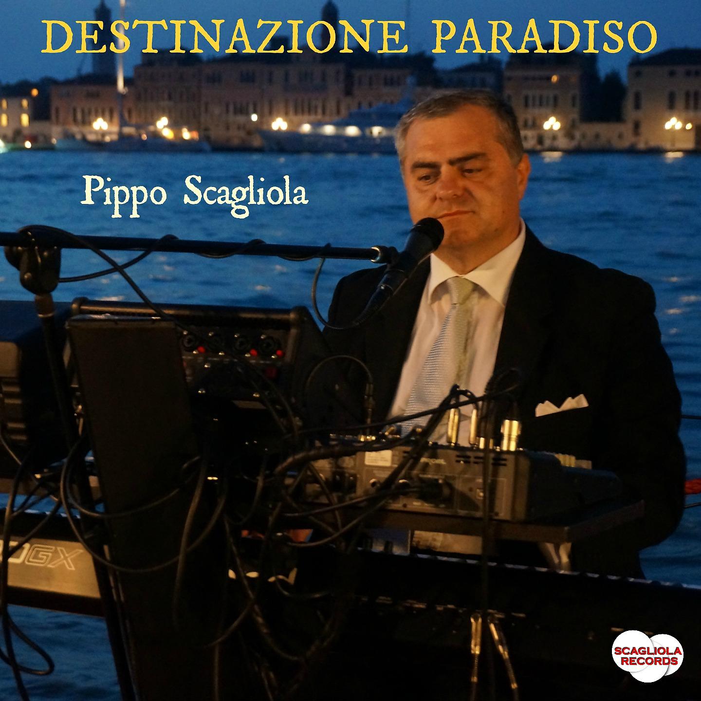 Постер альбома Destinazione paradiso