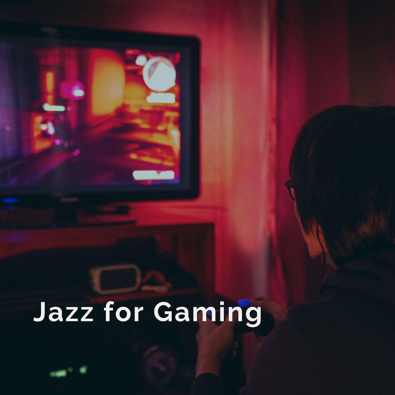 Постер альбома Jazz for Gaming