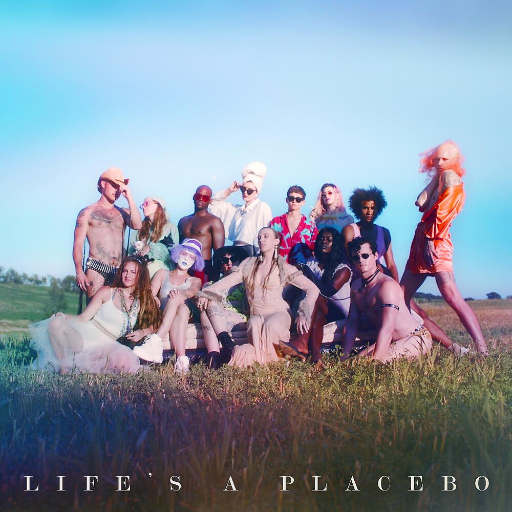 Постер альбома Life's a Placebo