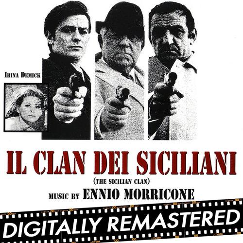 Постер альбома The Sicilian Clan - Il Clan dei Siciliani - Le Clan des Siciliens (Original Master)
