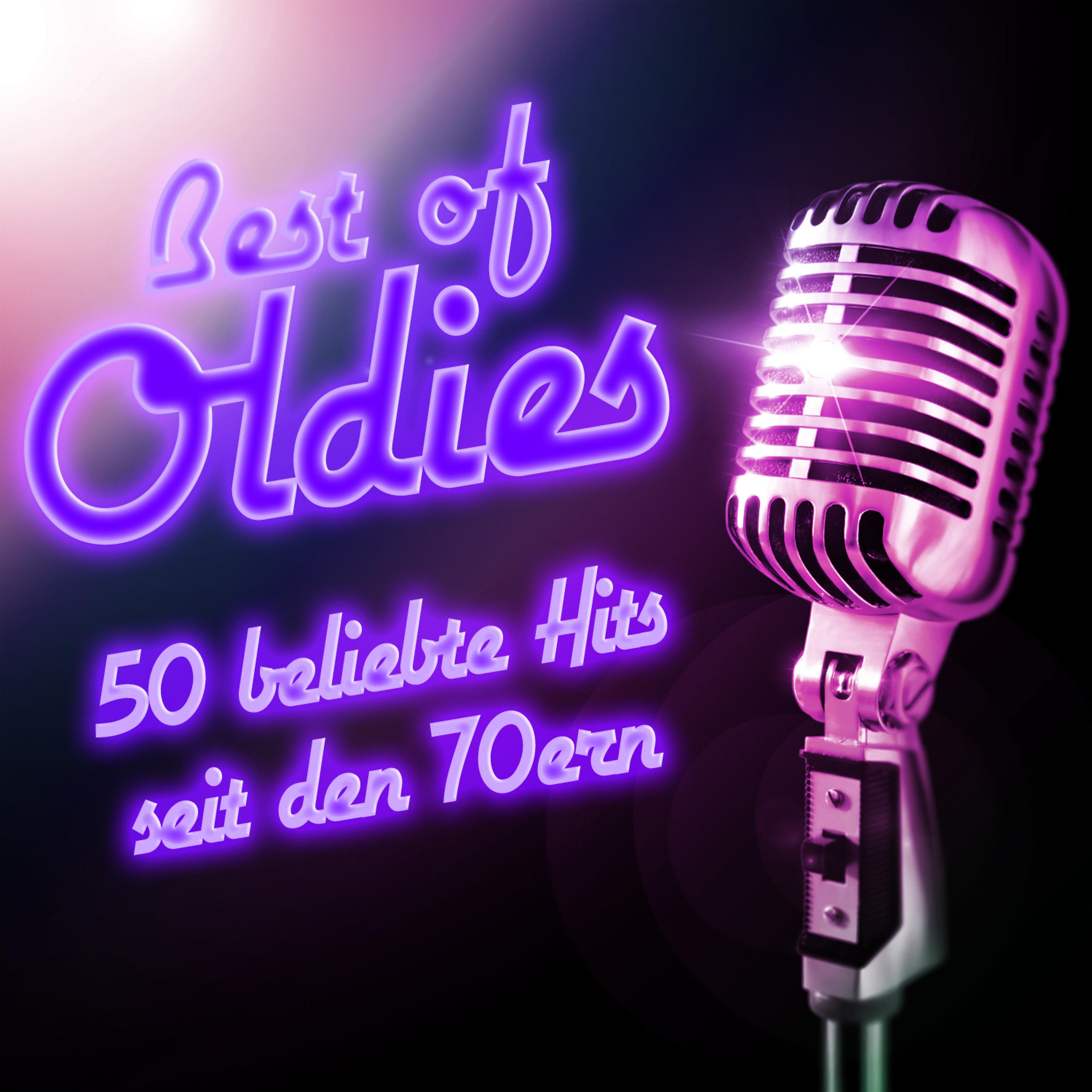 Постер альбома Best of Oldies- 50 beliebte Hits seit den 70'ern