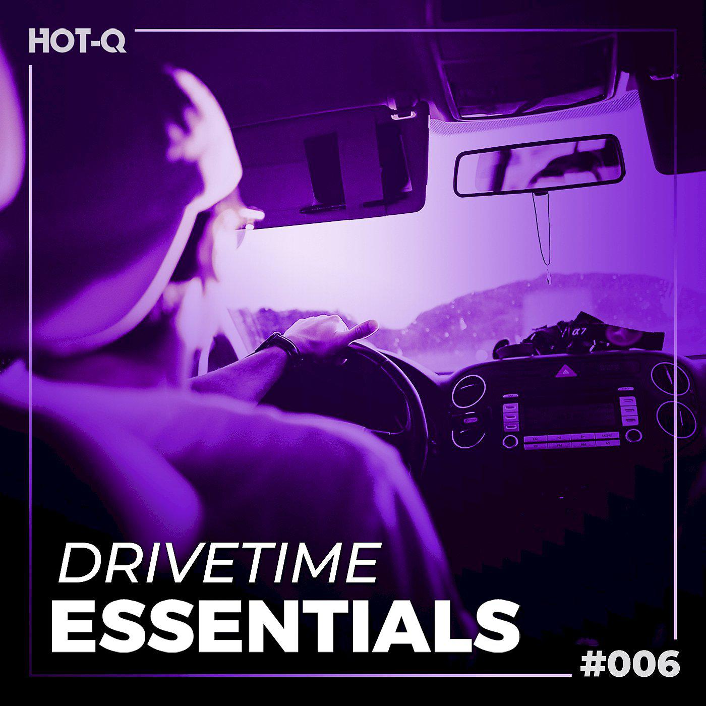 Постер альбома Drivetime Essentials 006
