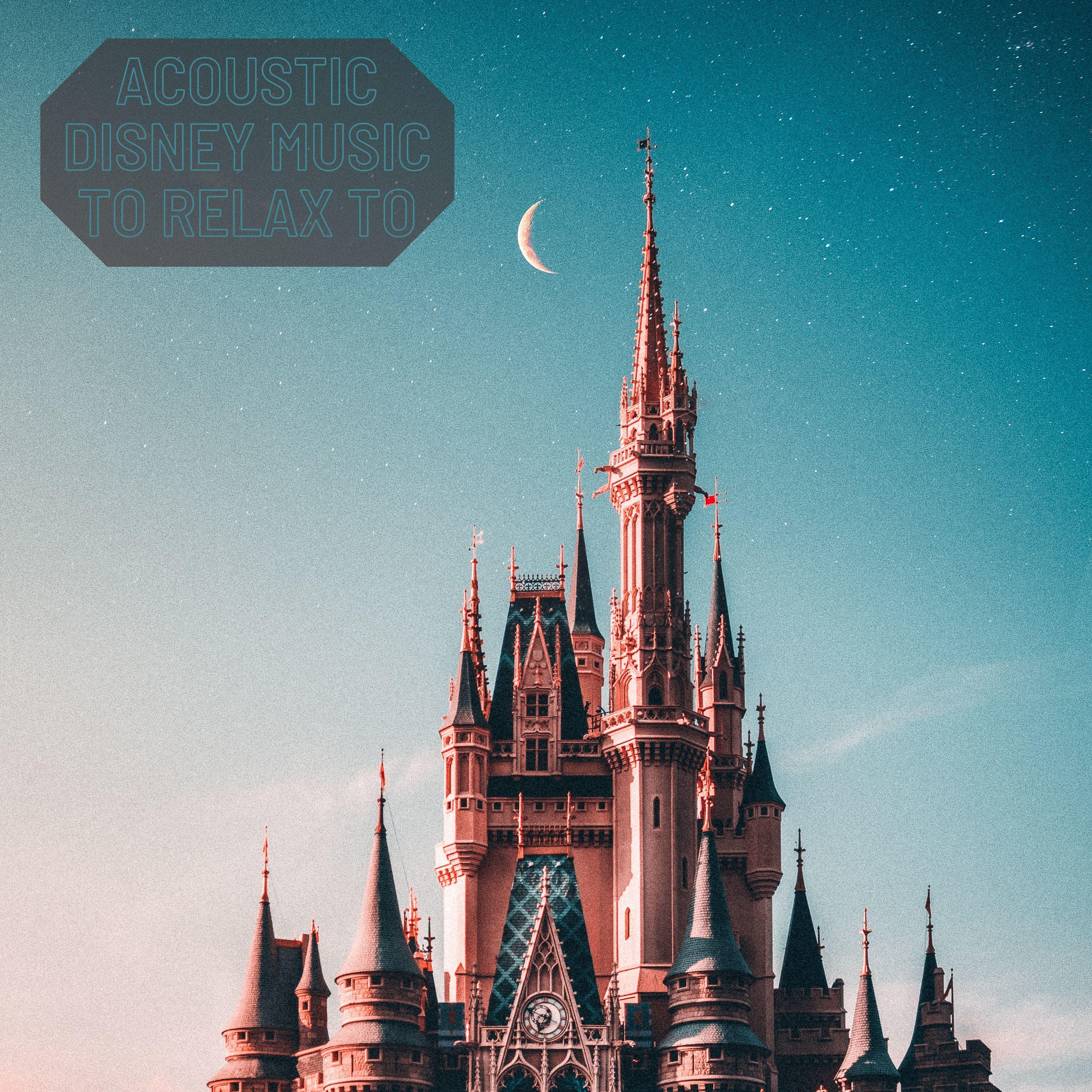 Постер альбома Acoustic Disney Music to Relax to