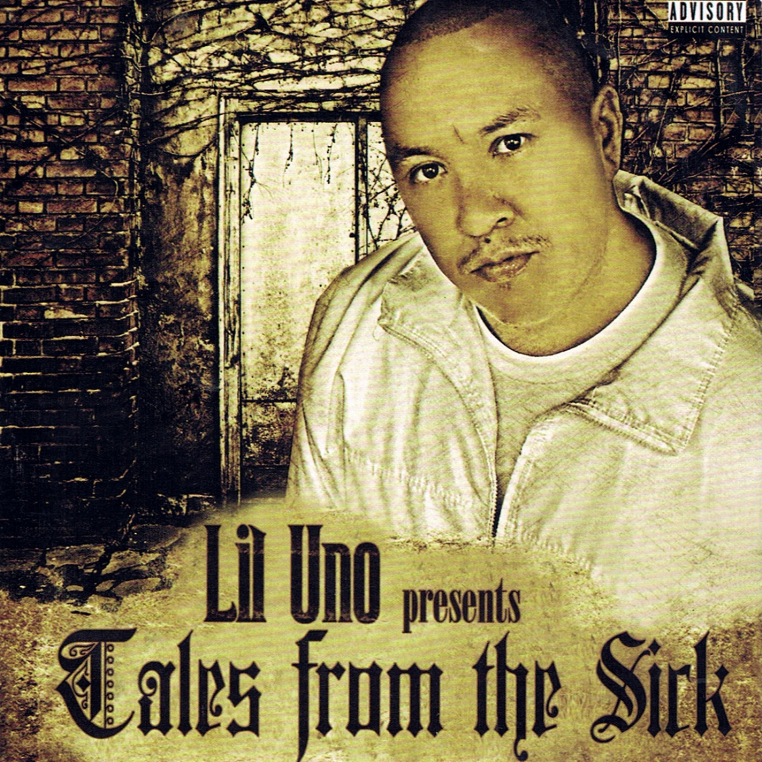 Постер альбома Lil Uno Presents Tales From The Sick