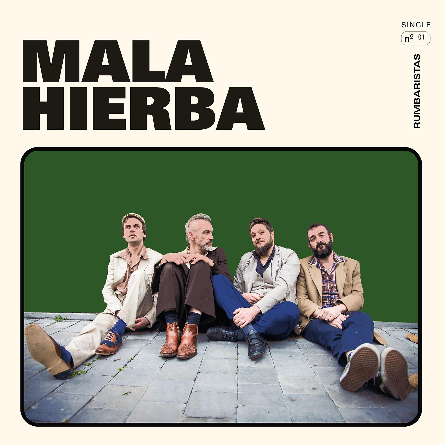 Постер альбома Mala Hierba
