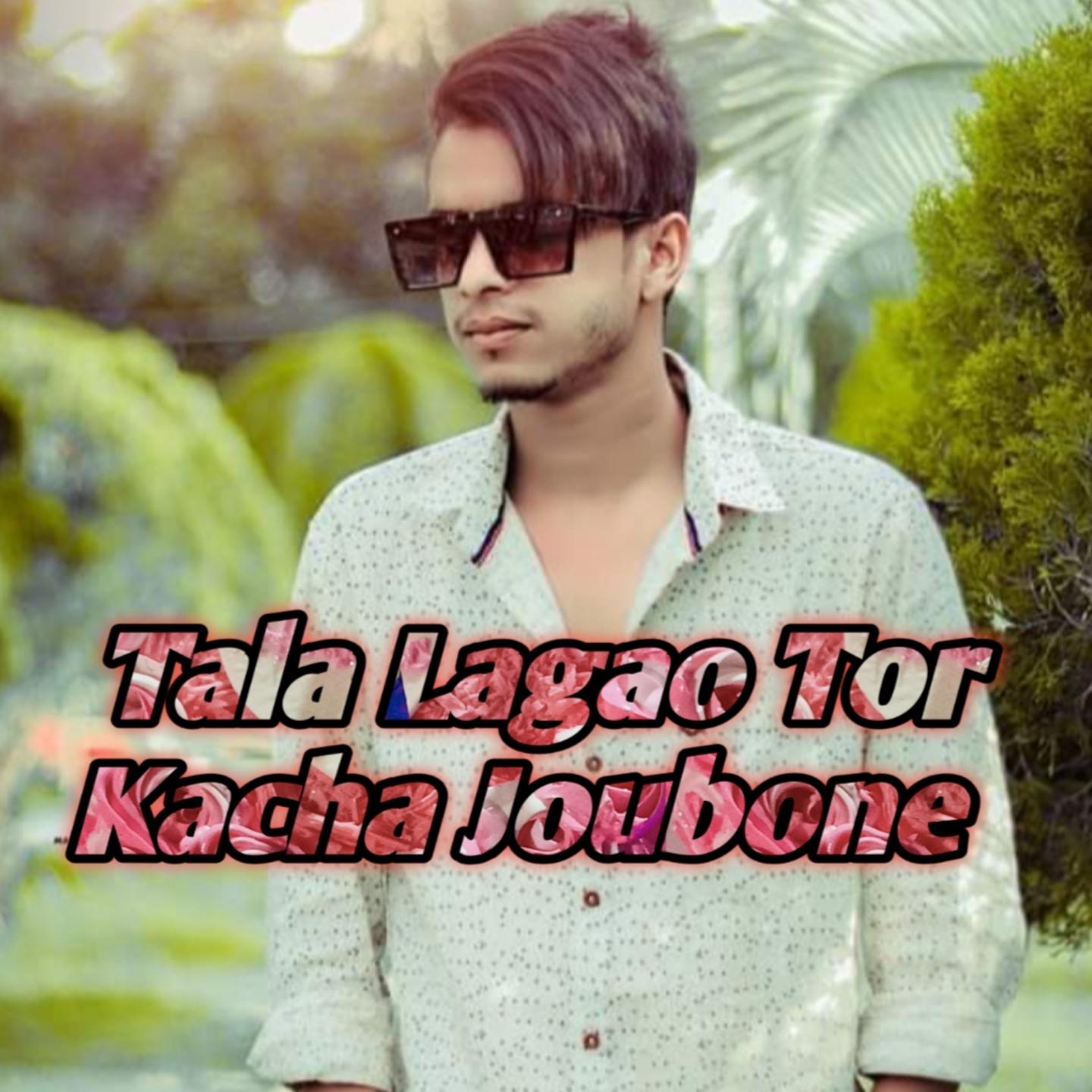 Постер альбома Tala Lagao Tor Kacha Joubone