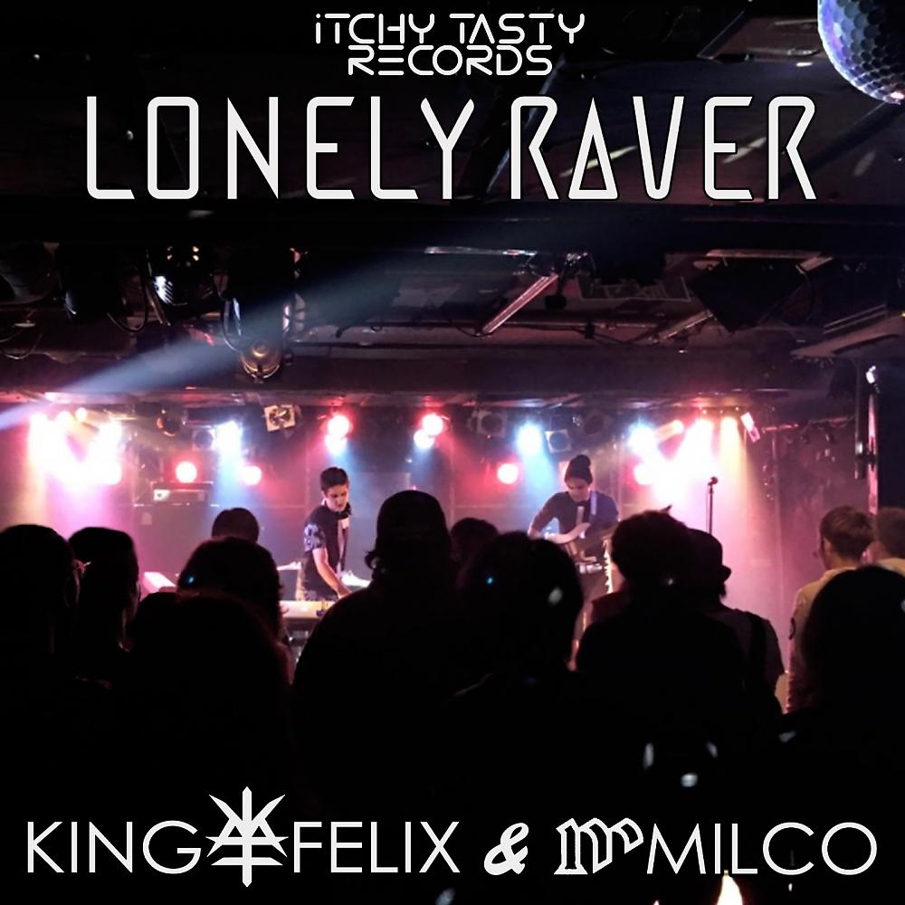 Постер альбома Lonely Raver