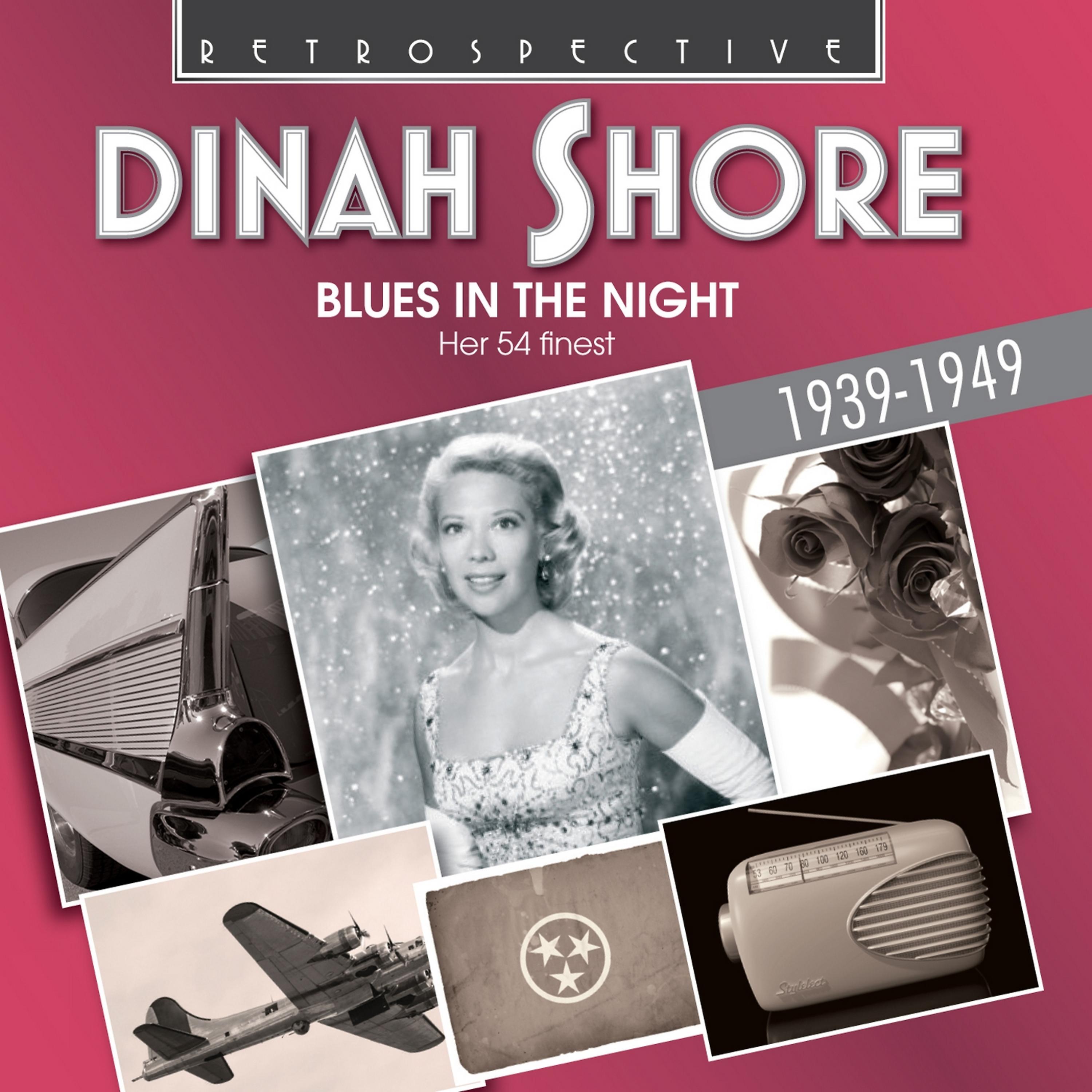 Постер альбома Dinah Shore: Blues in the Night
