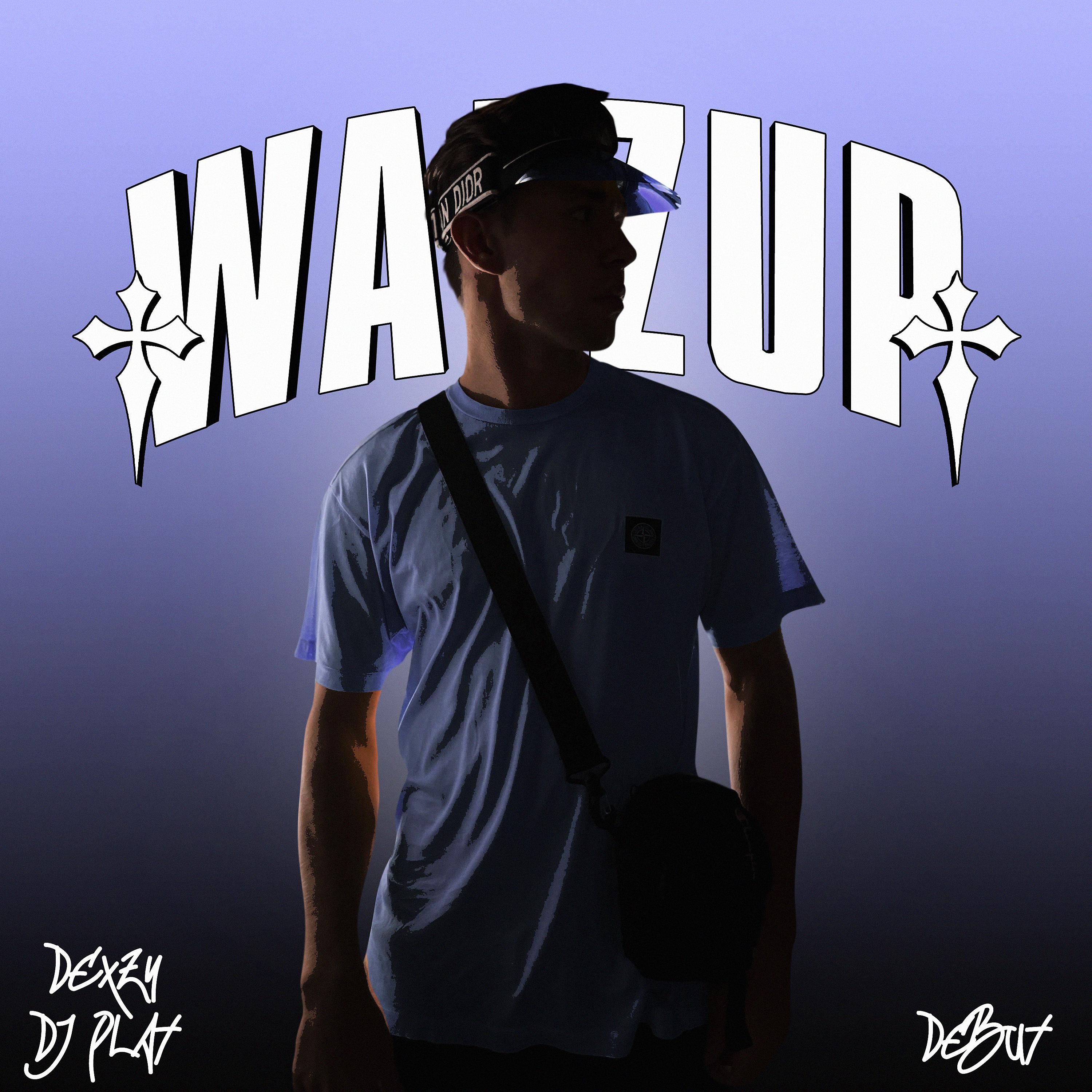 Постер альбома Wazzup
