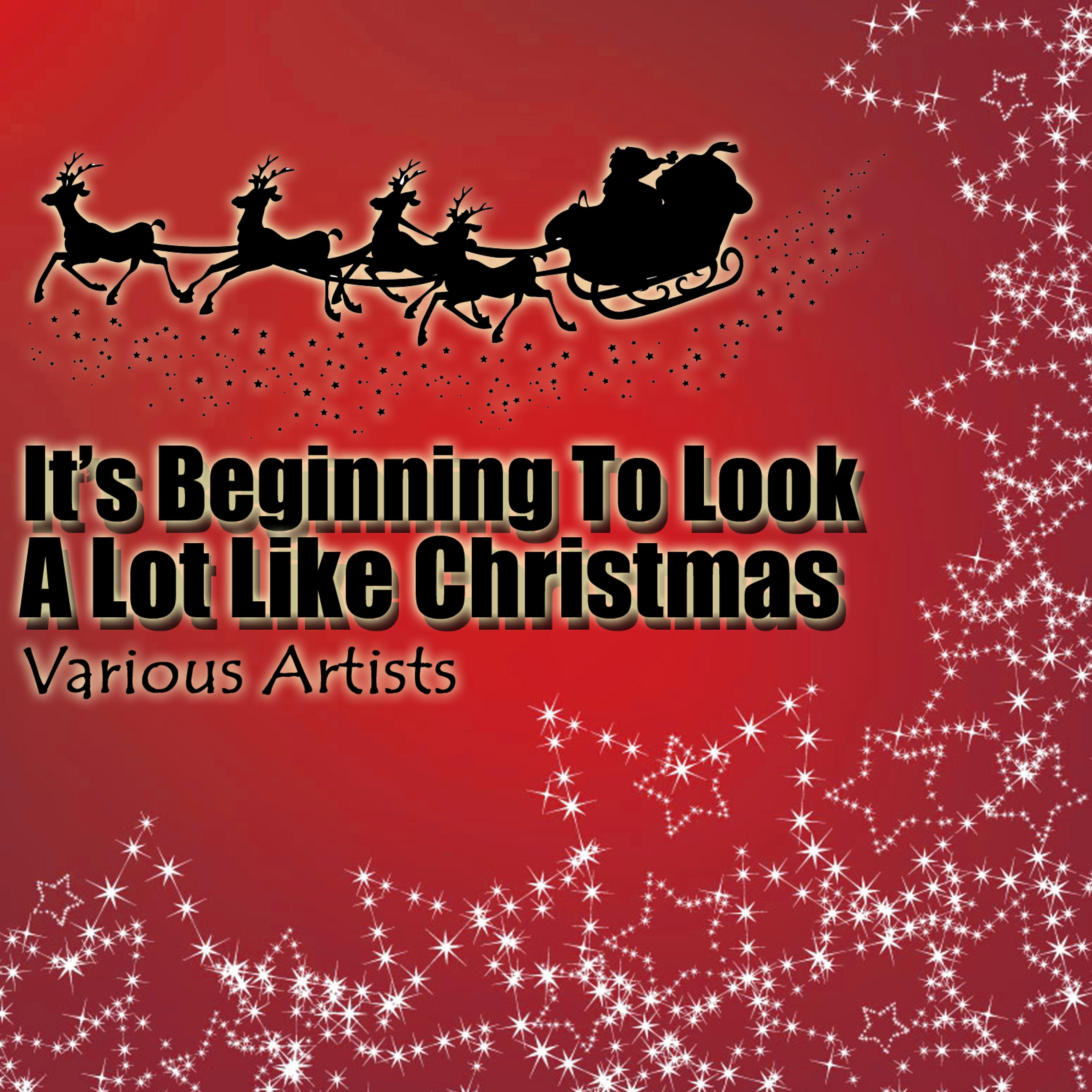 Постер альбома It's Beginning To Look A Lot Like Christmas