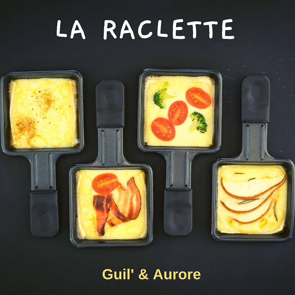 Постер альбома La Raclette