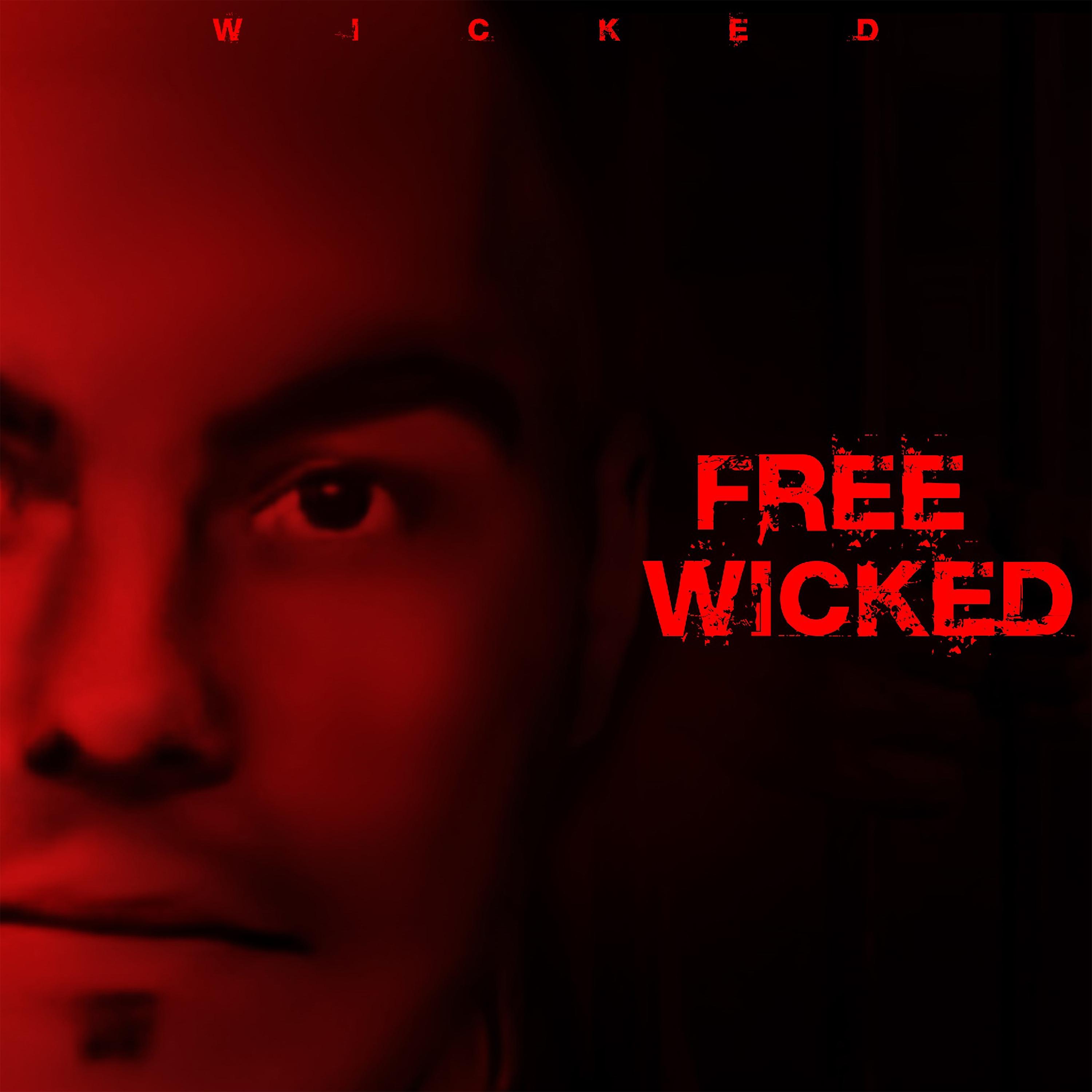 Постер альбома Free Wicked