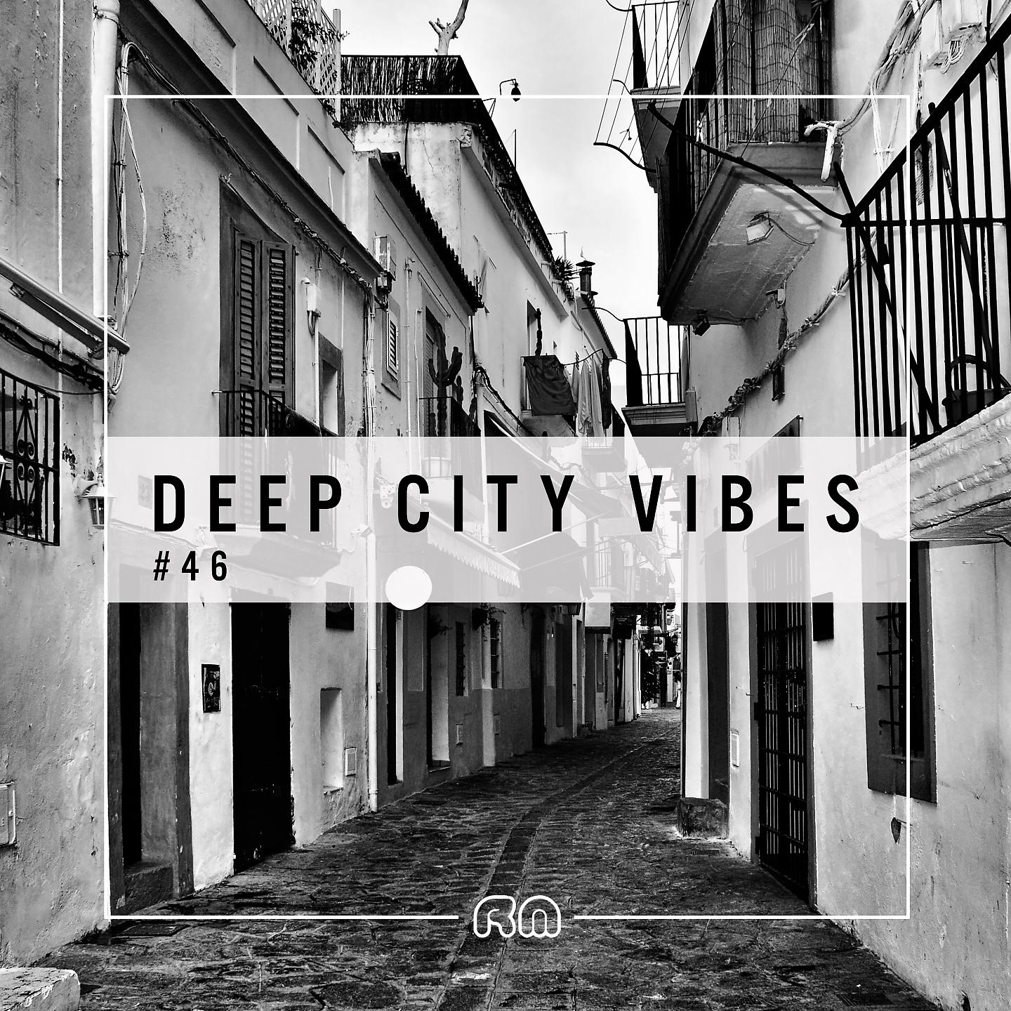 Постер альбома Deep City Vibes, Vol. 46
