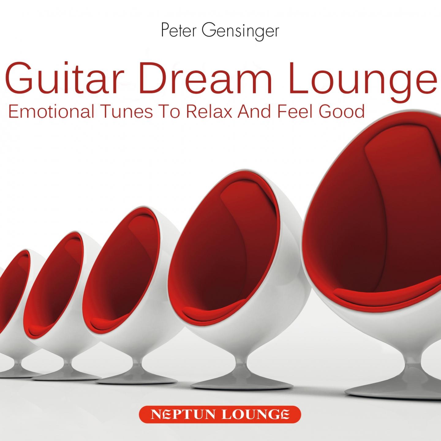 Постер альбома Guitar Dream Lounge: Emotional Tunes to Relax