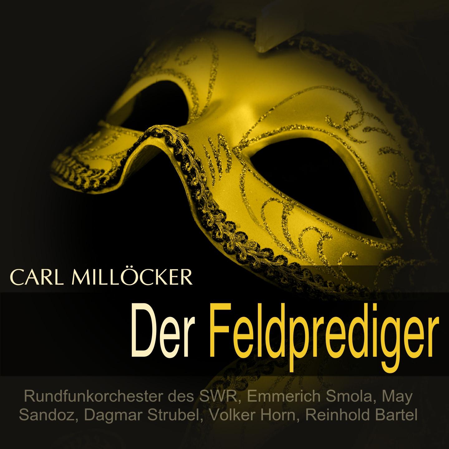 Постер альбома Millöcker: Der Feldprediger (Querschnitt)