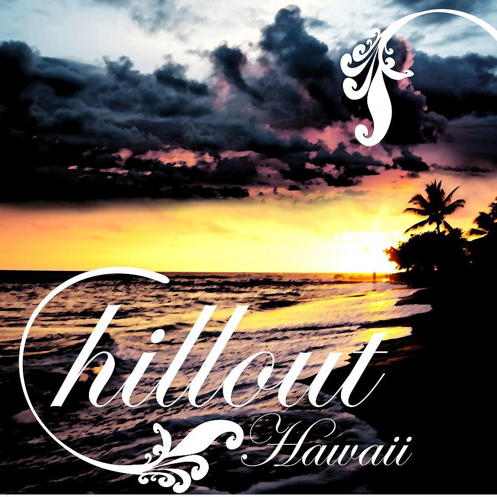 Постер альбома Chillout Hawaii