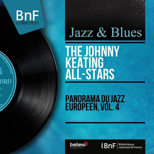 Постер альбома Panorama du jazz européen, vol. 4 (Mono Version)