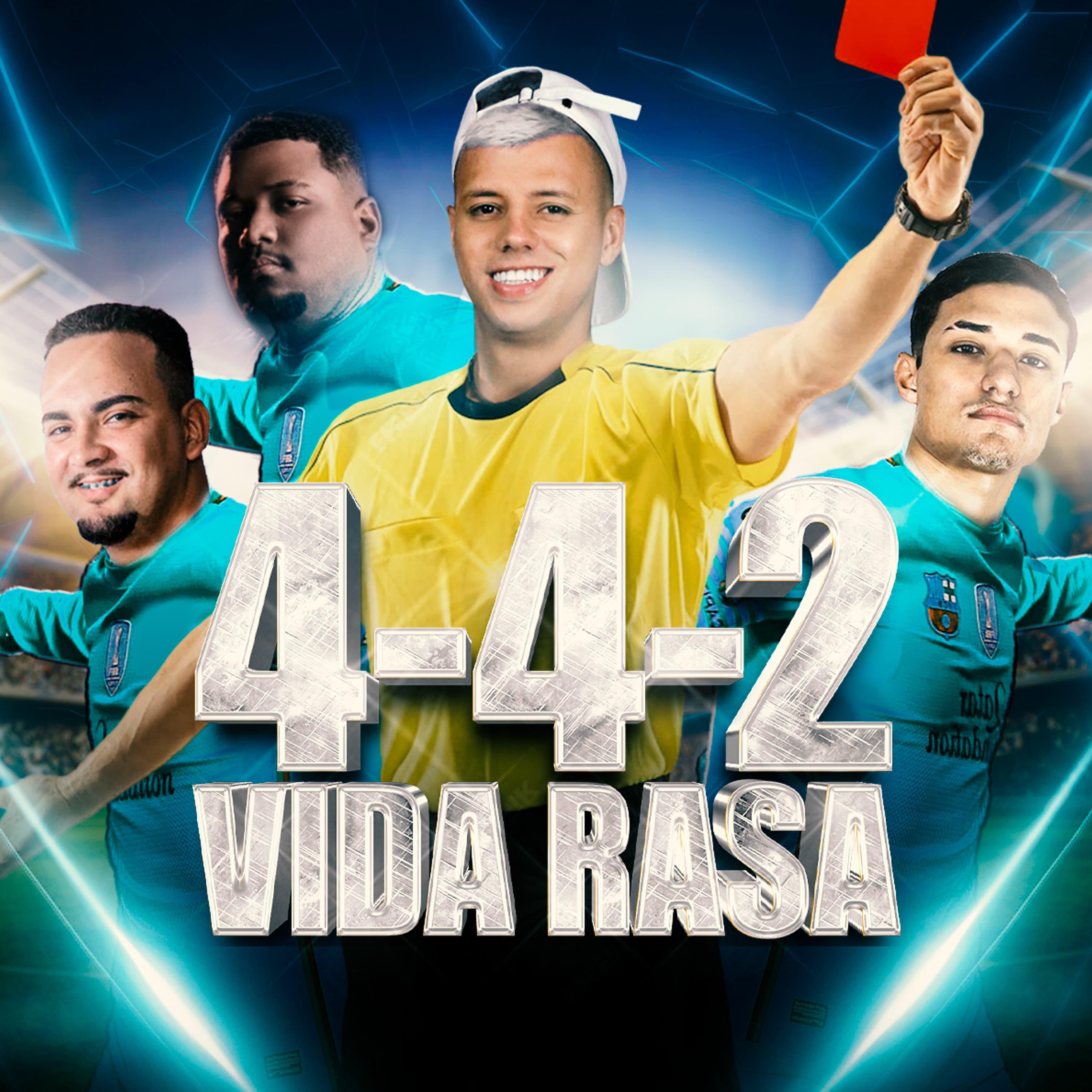 Постер альбома Vida Rasa 4-4-2