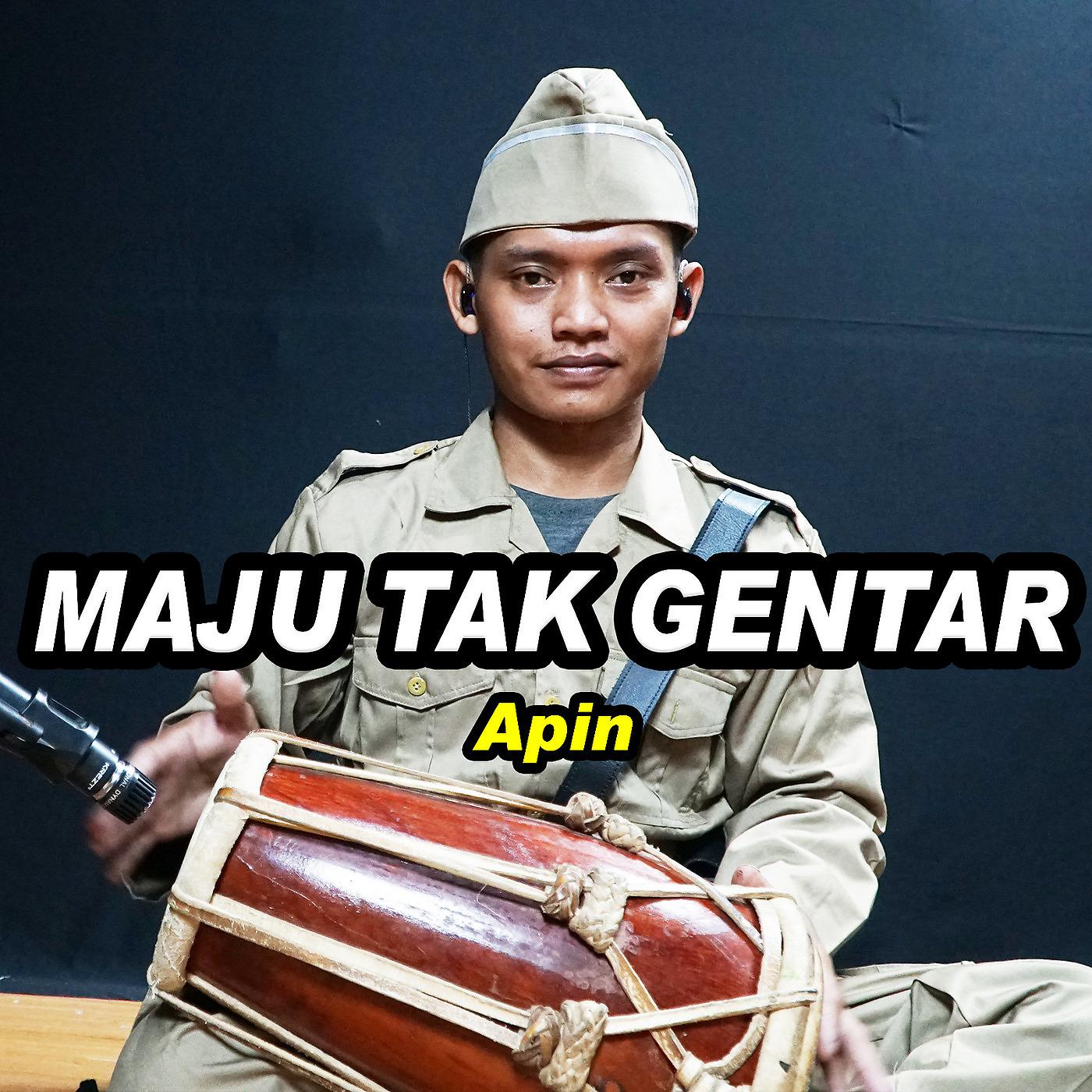 Постер альбома Maju Tak Gentar
