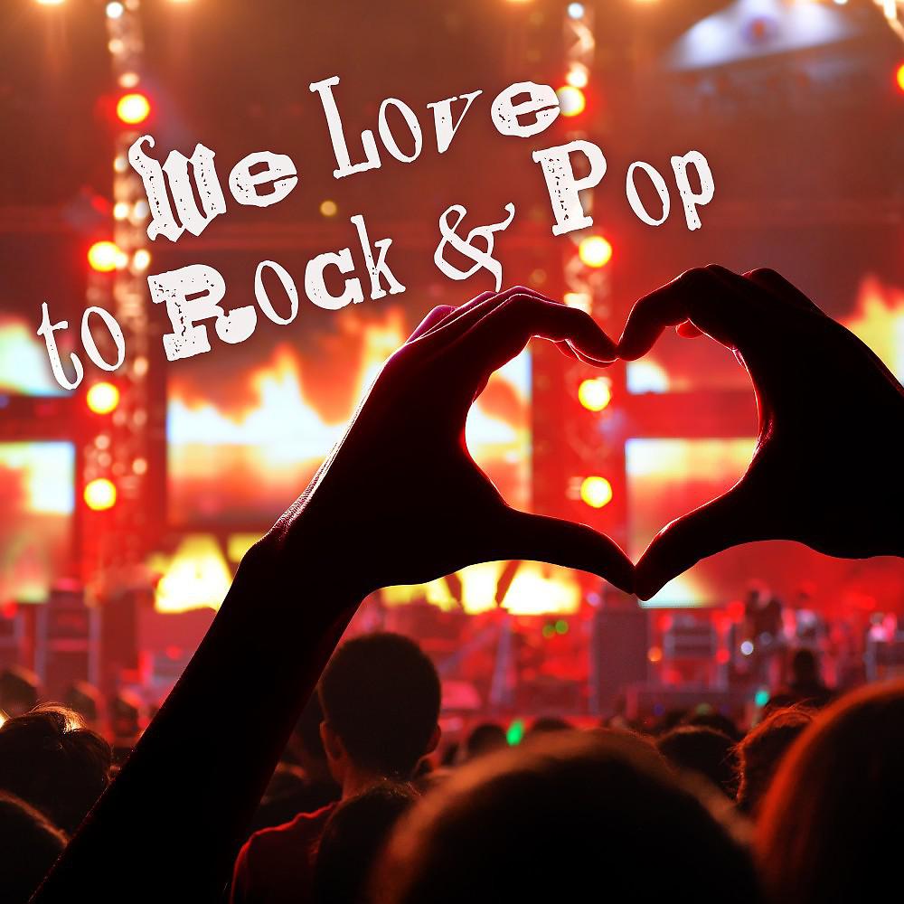 Постер альбома We Love to Rock & Pop