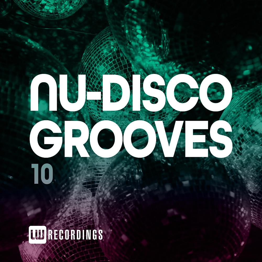 Постер альбома Nu-Disco Grooves, Vol. 10