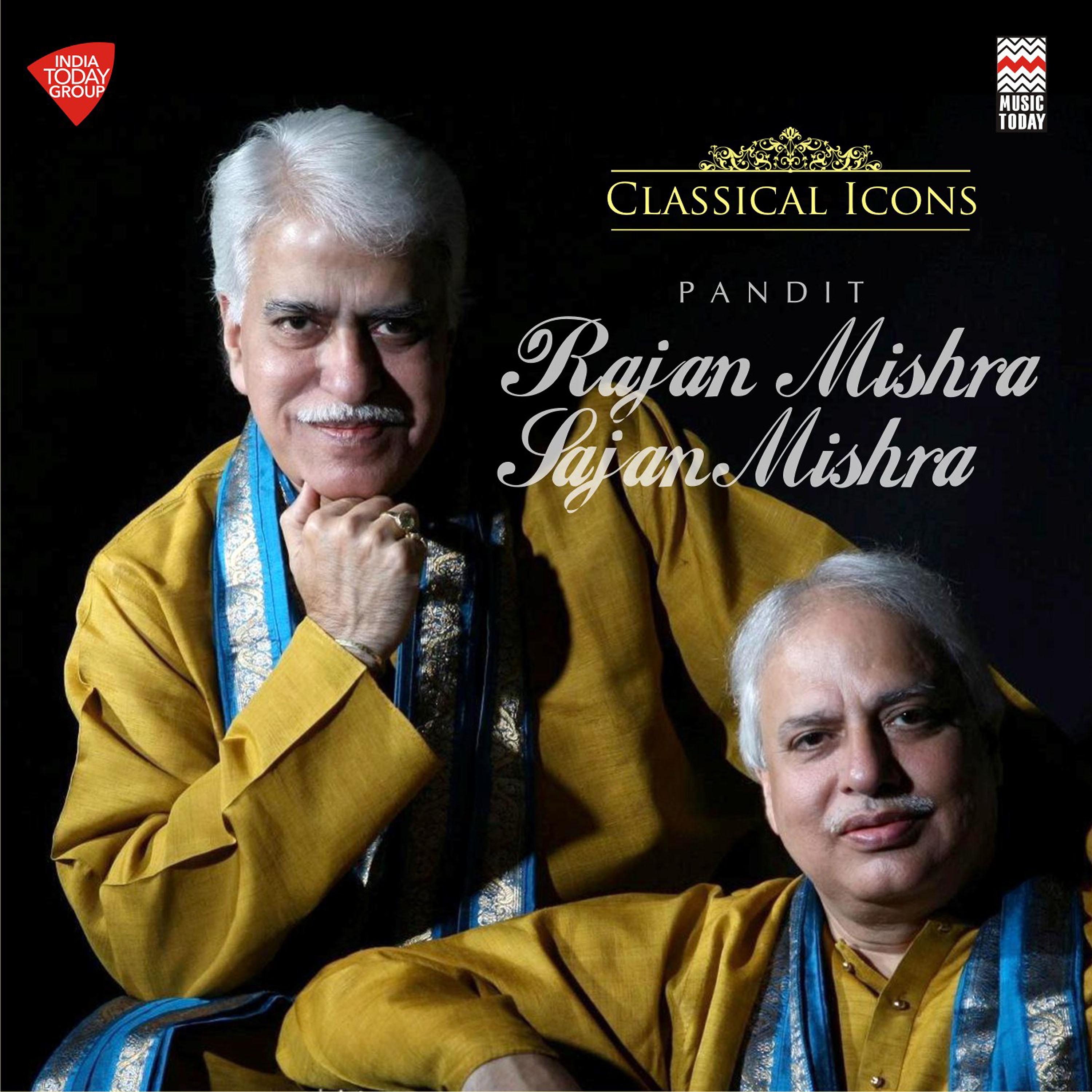 Постер альбома Classical Icons - Pandit Rajan & Sajan Mishra