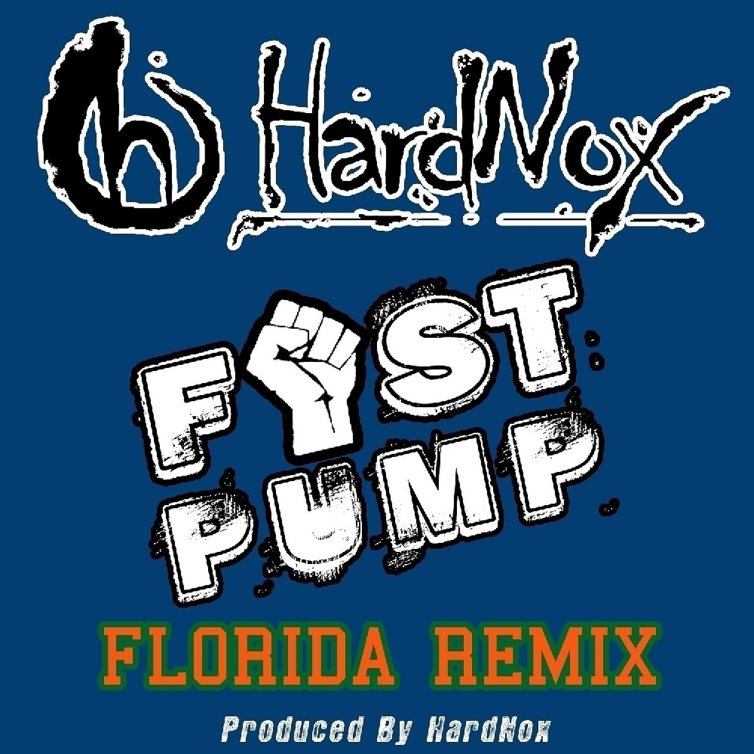 Постер альбома Fist Pump (Florida Remix) - Single